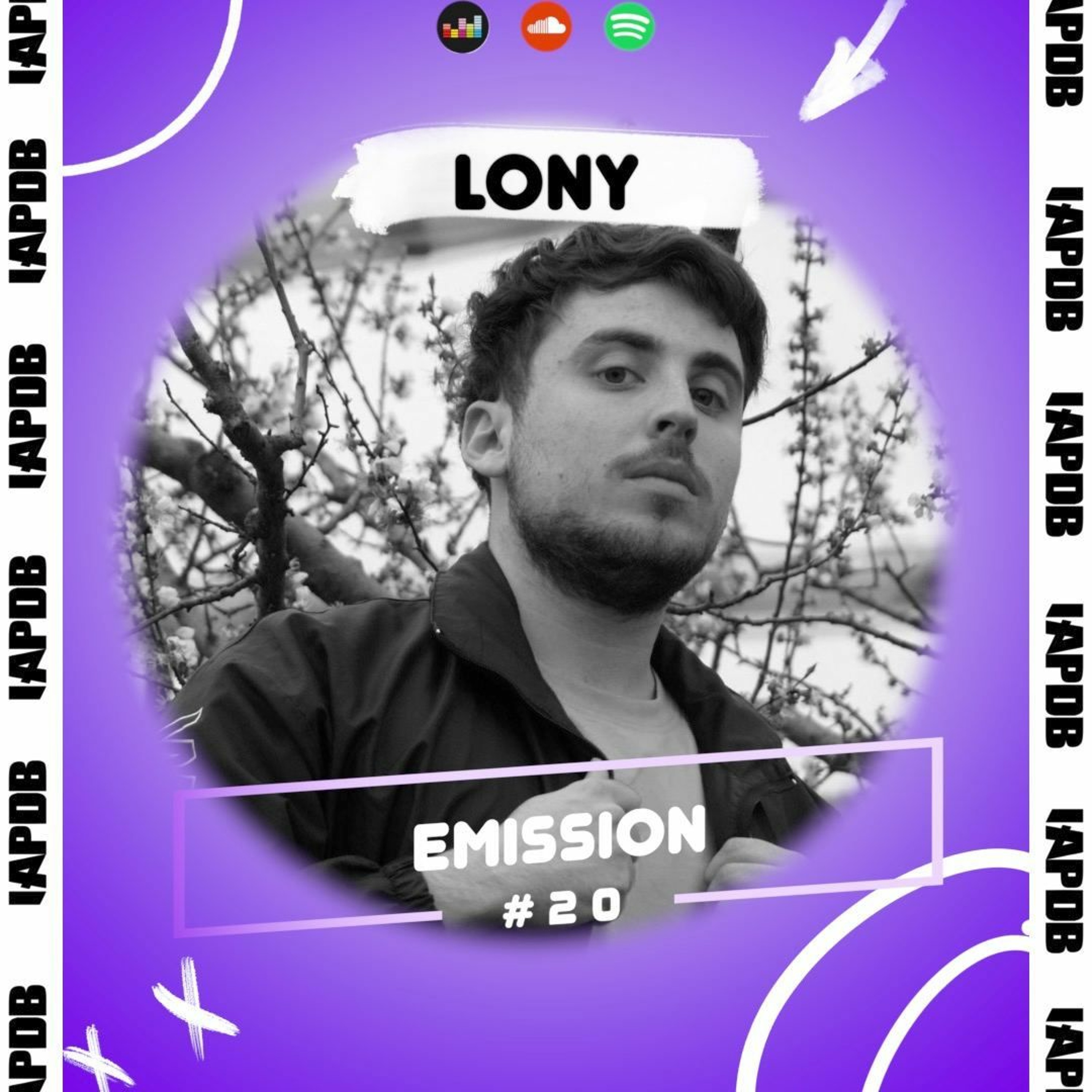 Emission #20 feat. Lony