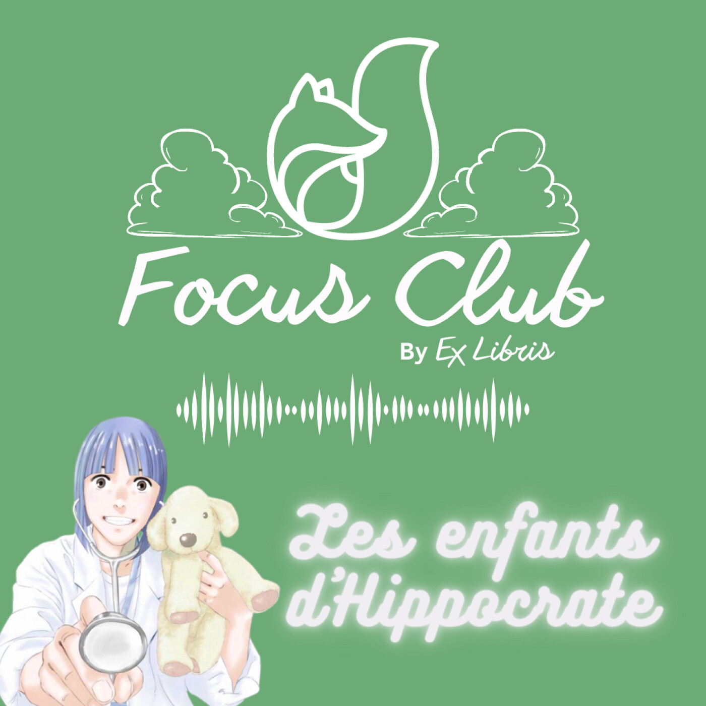 S02E05 - Focus Club Les Enfants d'Hippocrate S02E05 - Focus Club Les Enfants d'Hippocrate