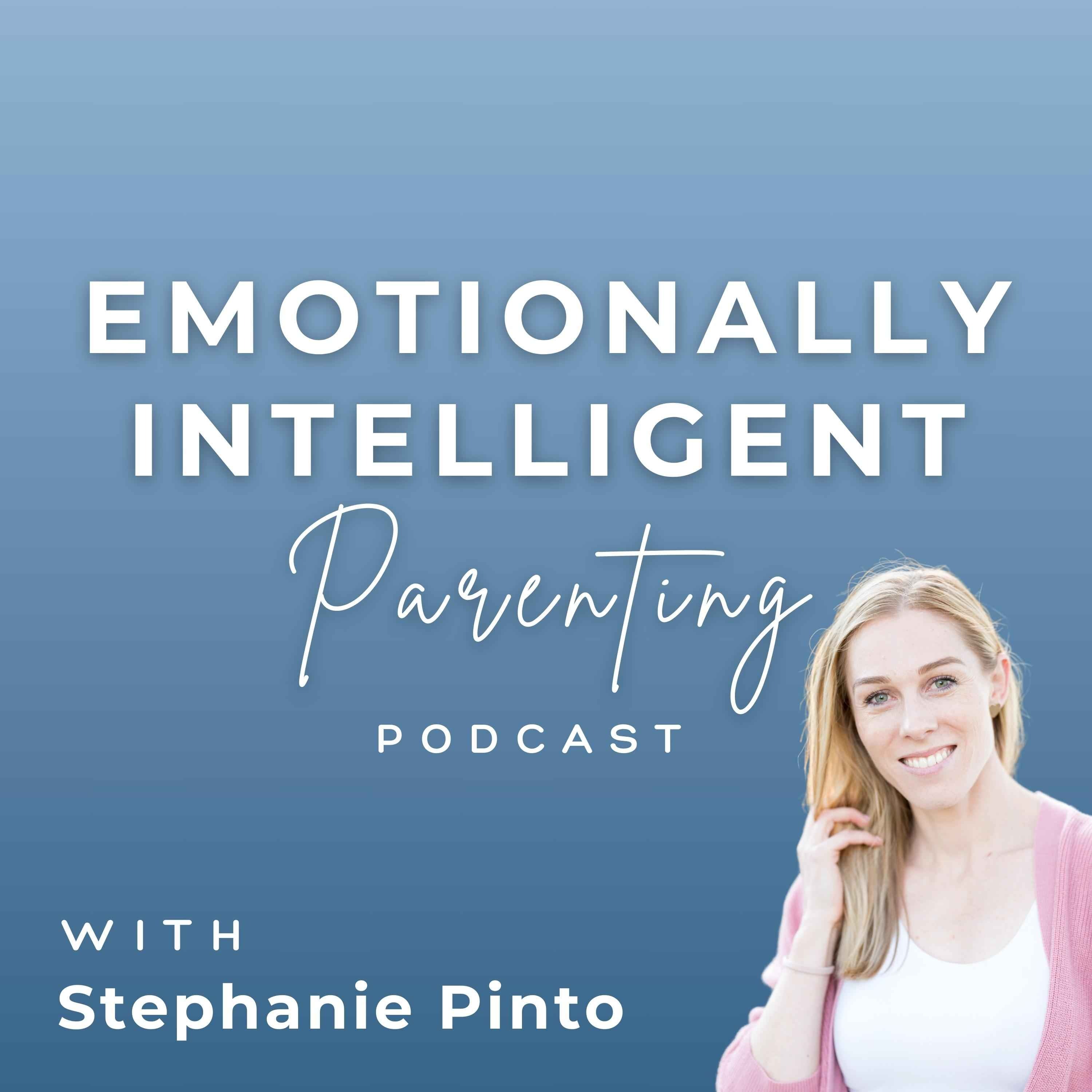 1: Welcome to Emotionally Intelligent Parenting!