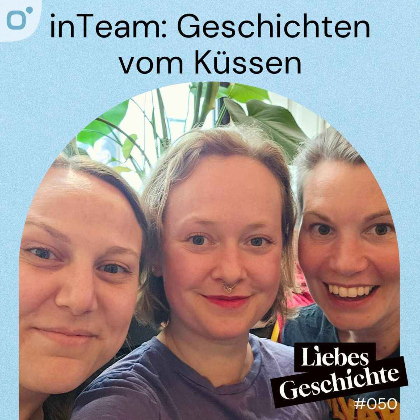 Episode 50: inTeam - Geschichten vom Küssen episode artwork
