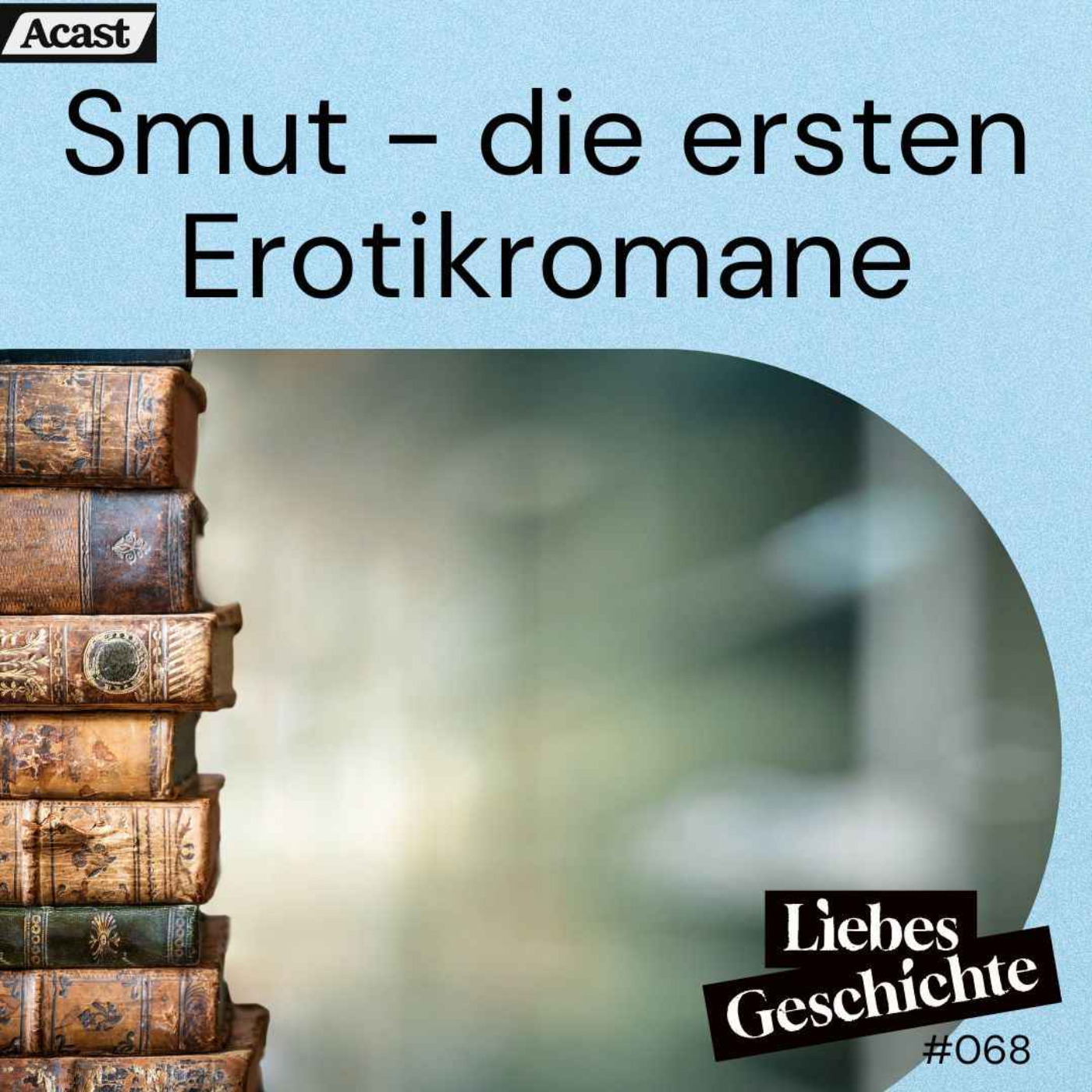 Episode 68: Smut - die ersten Erotikromane episode artwork