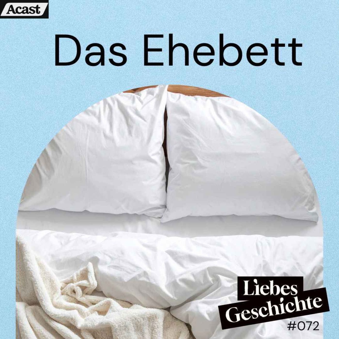 Episode 72: Das Ehebett - gelegt, gesegnet, et cetera episode artwork