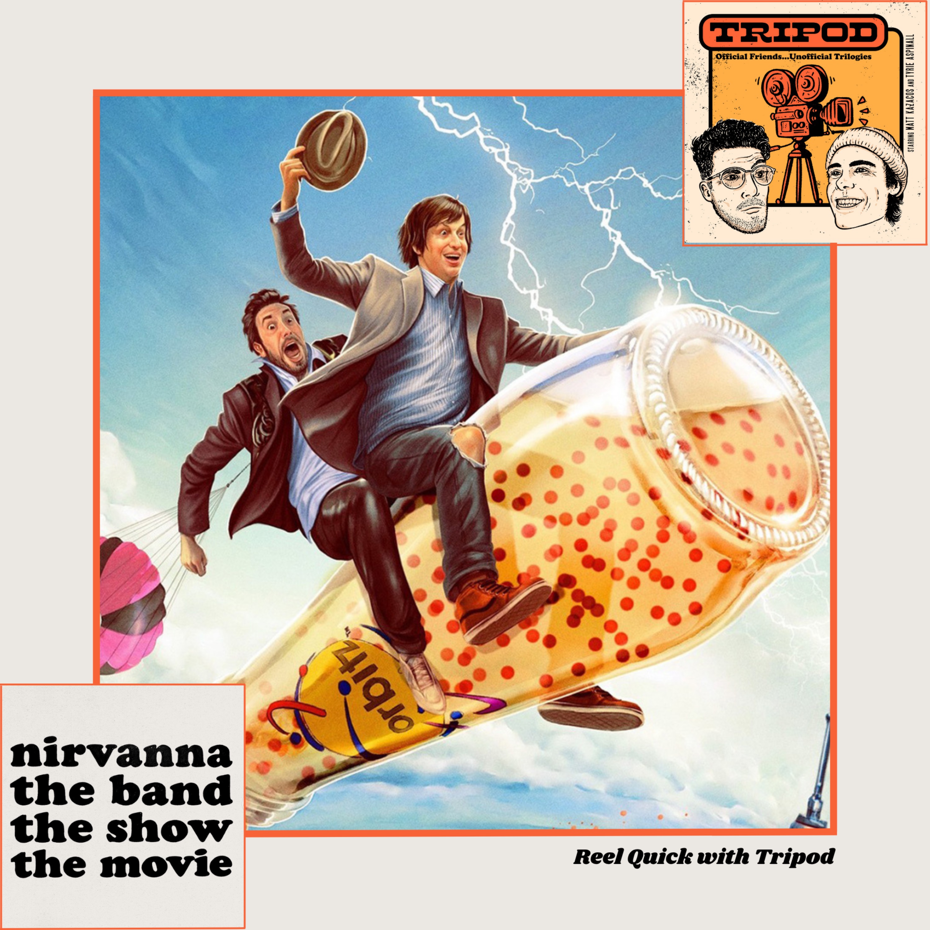 Reel Quick | Nirvanna the Band the Show the Movie episode artwork