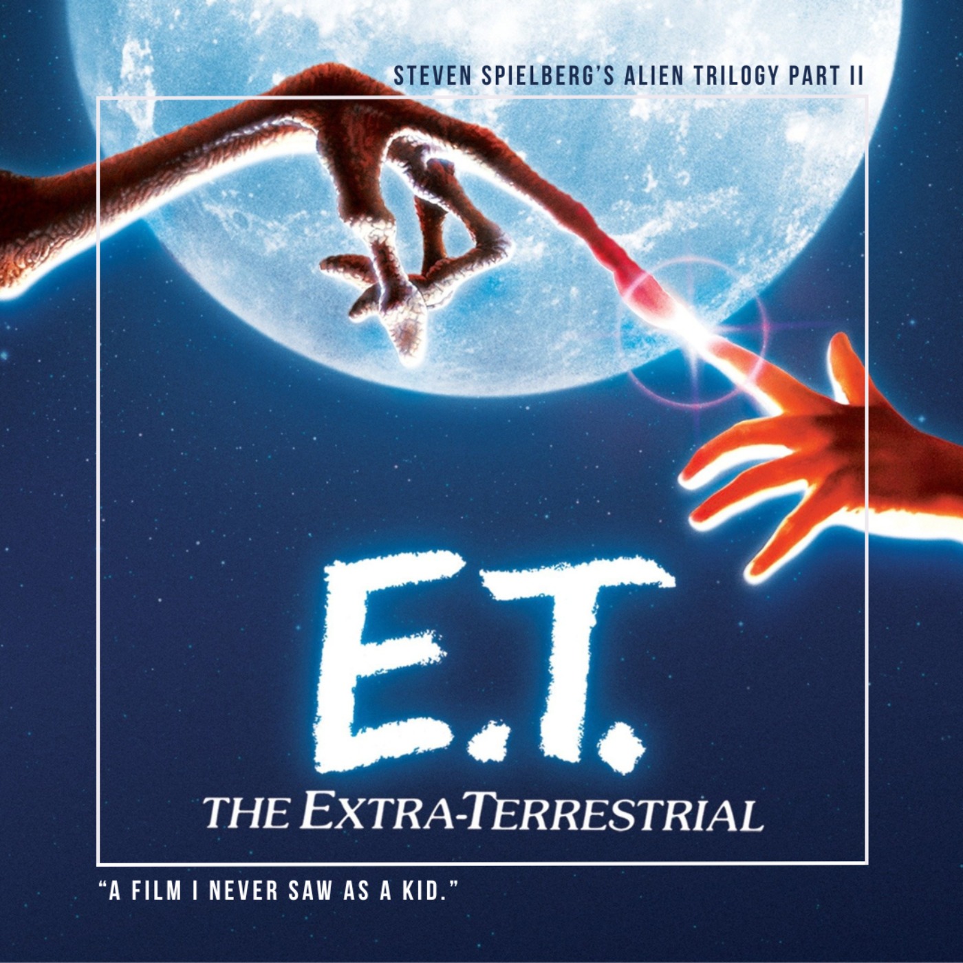 34.2 E.T. The Extra-Terrestrial | Spielberg's Alien Trilogy episode artwork