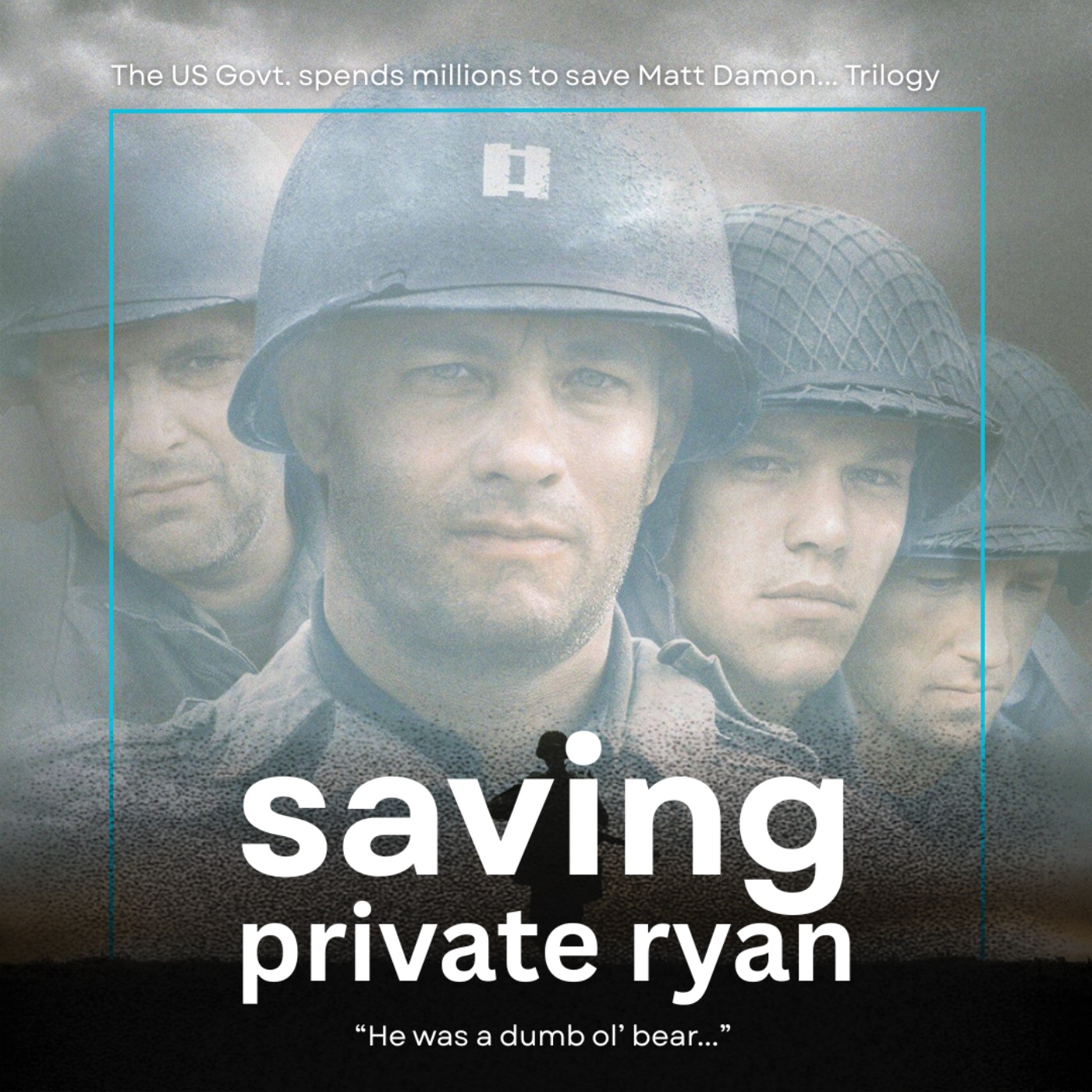 35.1 Saving Private Ryan | The US Govt. Spends Millions to Save Matt Damon Trilogy episode artwork