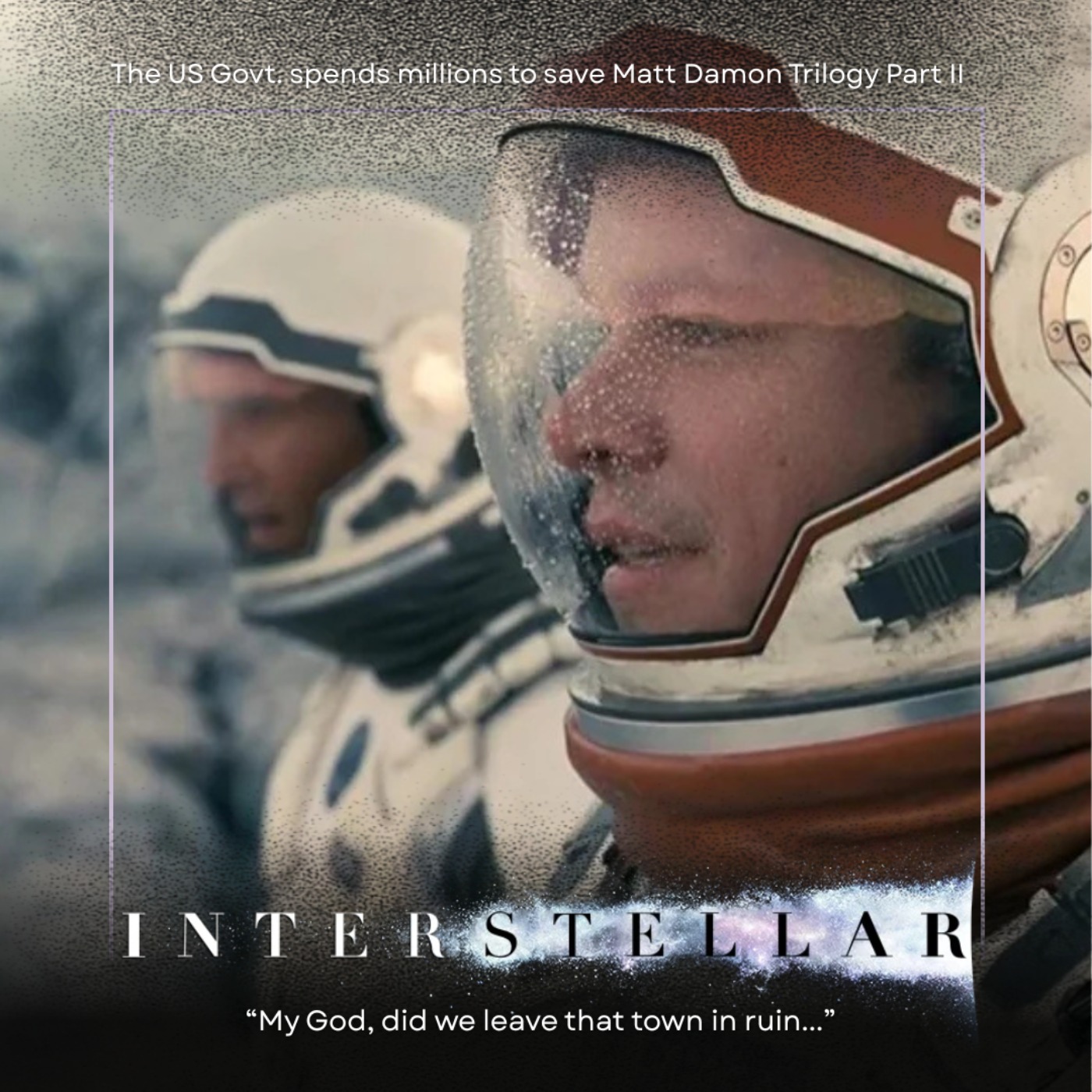 35.2 Interstellar | The US Govt. Spends Millions to Save Matt Damon Trilogy episode artwork