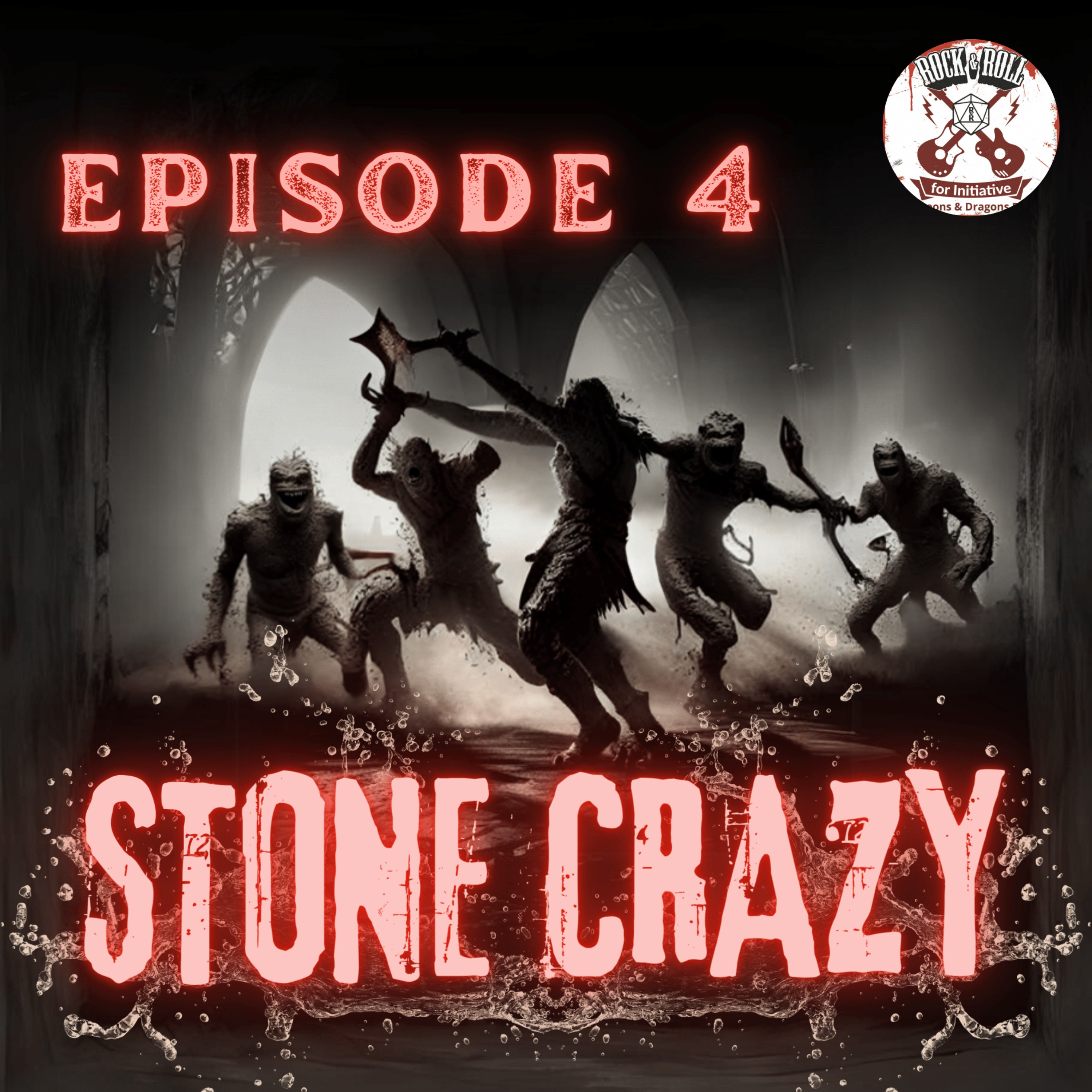 cover art for Ep. 4 - Stone Crazy