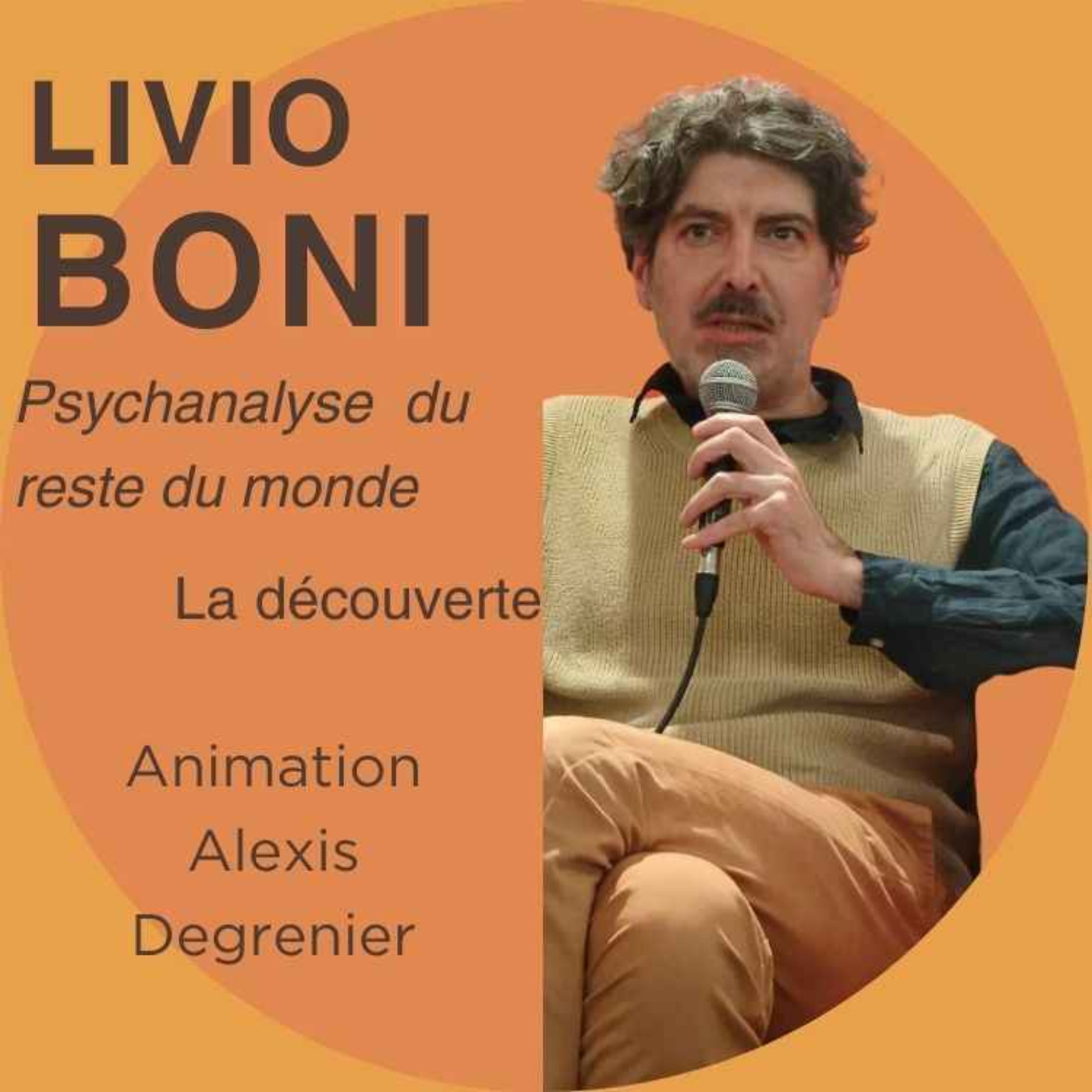 Livio Boni - Psychanalyse du reste du monde episode artwork