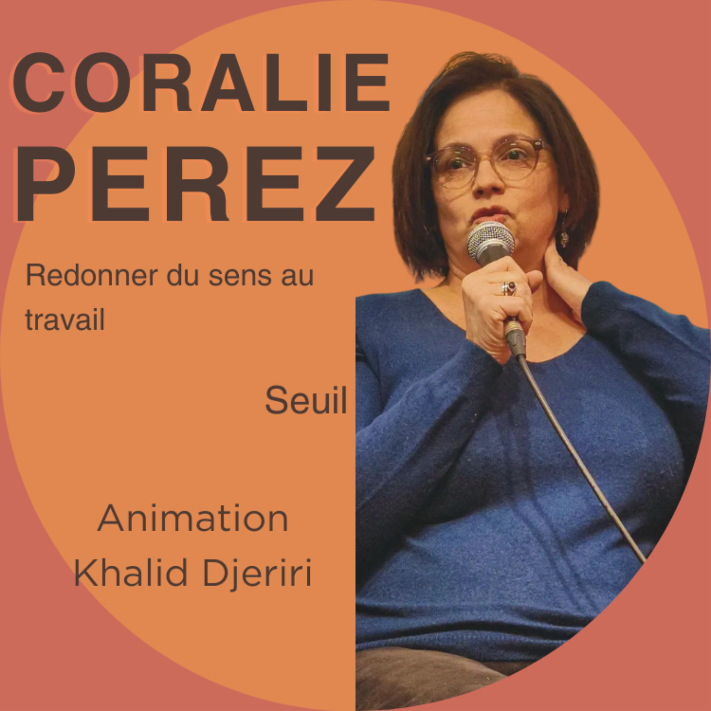Coralie Perez - Redonner du sens au travail episode artwork