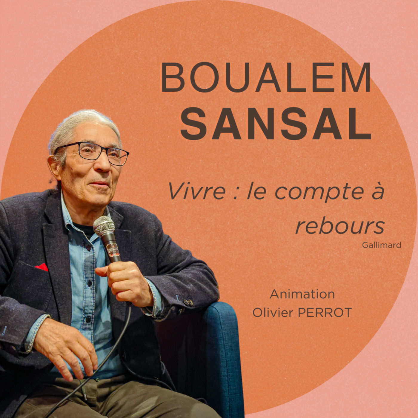 cover art for Boualem Sansal - Vivre : le compte à rebours