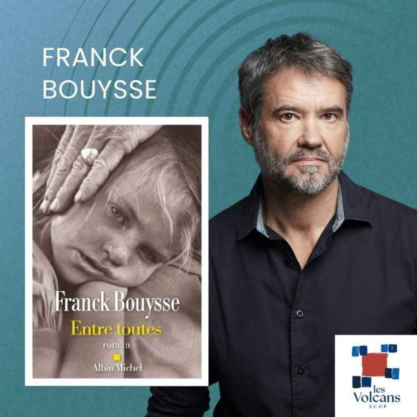 Franck Bouysse - Entre toutes
