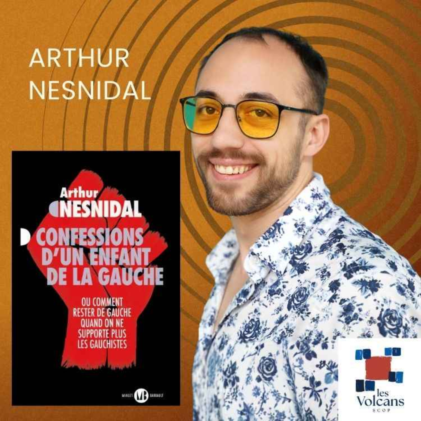 Arthur Nesnidal - Confessions d'un enfant de la gauche