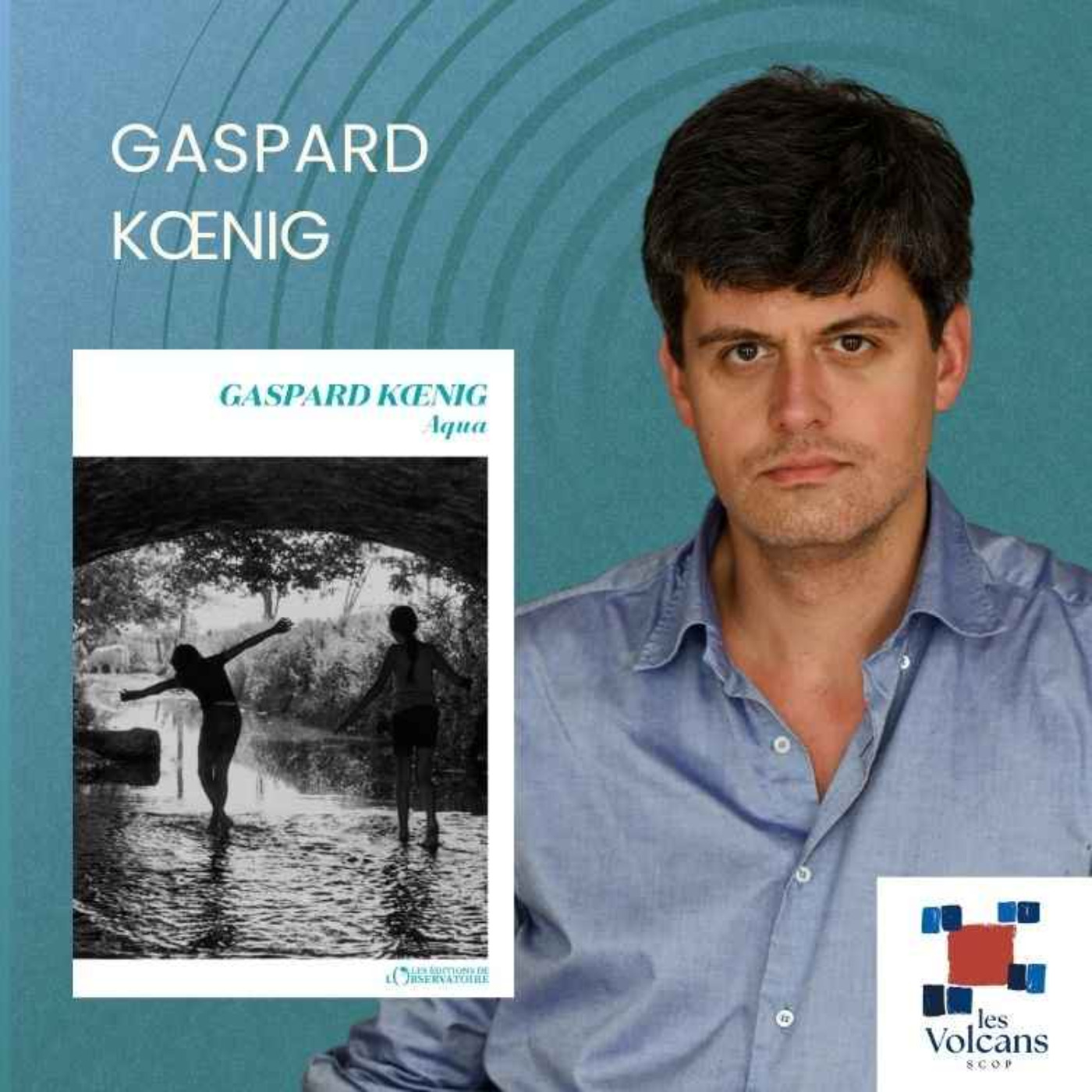 Gaspard Kœnig - Aqua episode artwork