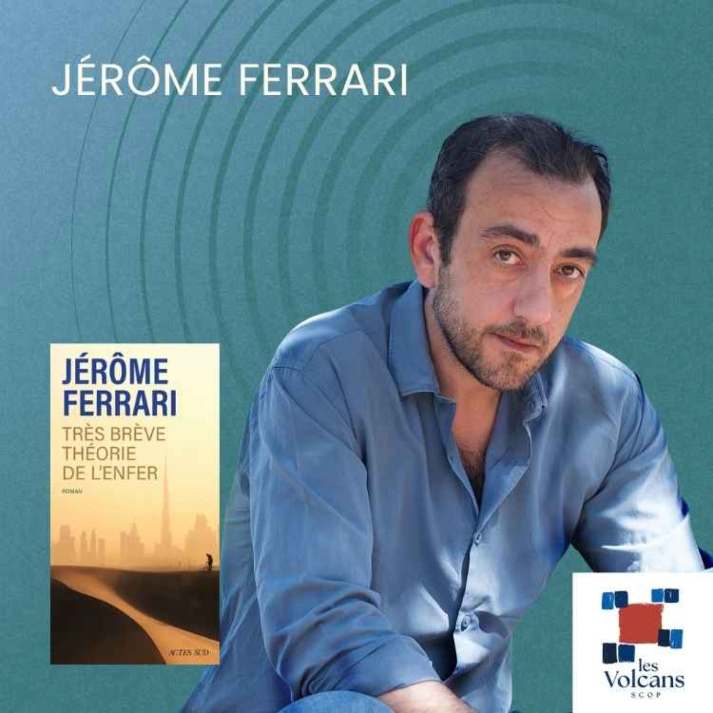 Jérôme Ferrari - Très brève théorie de l'enfer episode artwork