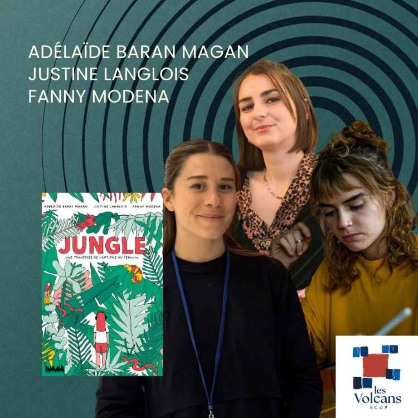 Adélaïde Baran magan - Justine Langlois - Fanny modena - Jungle episode artwork