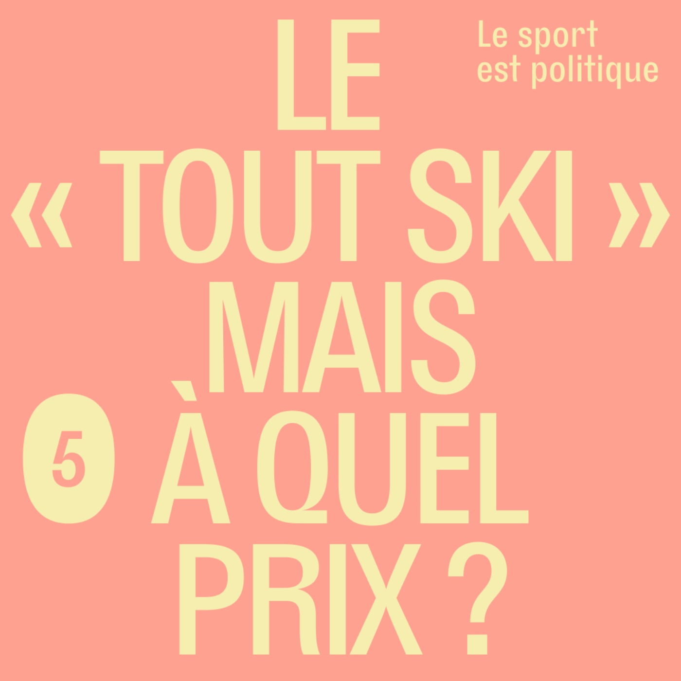 cover art for Le « Tout Ski », mais à quel prix ? Avec Franck Piccard et Valérie Paumier