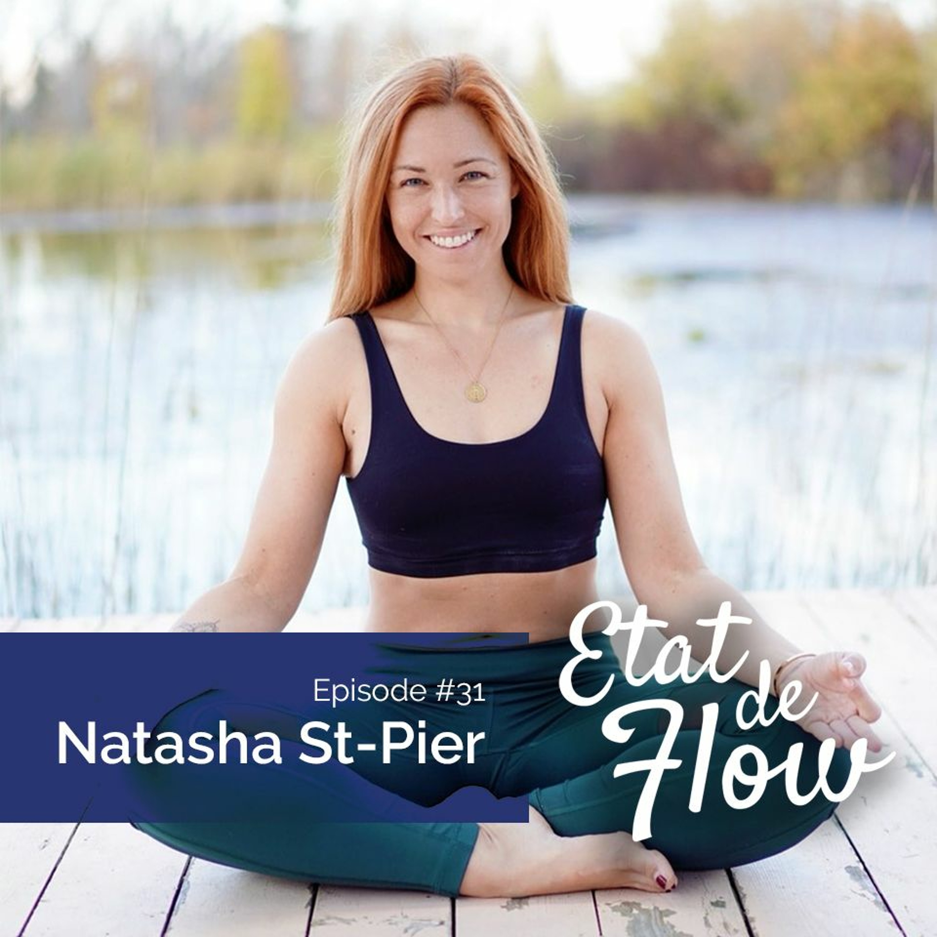 #31 - Natasha St-Pier - Tout ça appelle à une seule chose : la Divinité