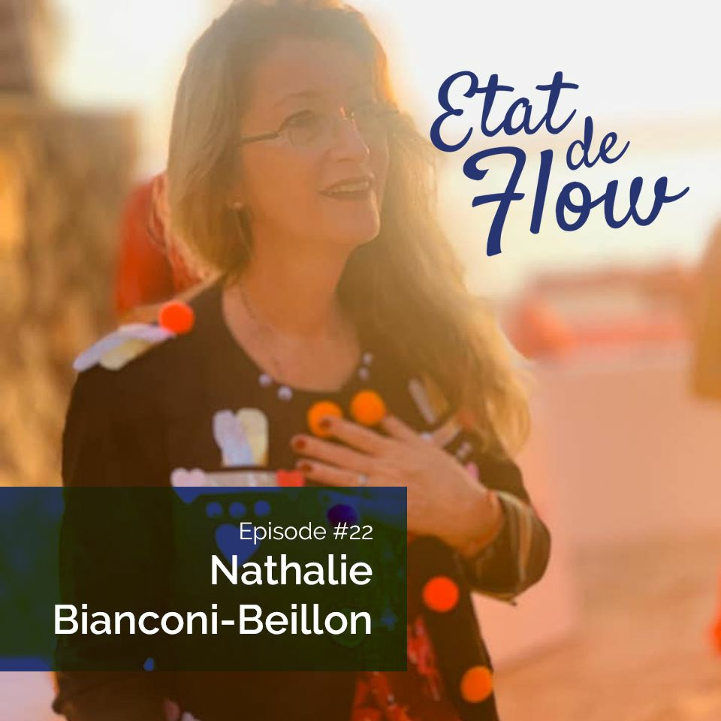 #22 - Nathalie Bianconi-Beillon - Les huiles essentielles nous accompagnent dans toutes nos émotions
