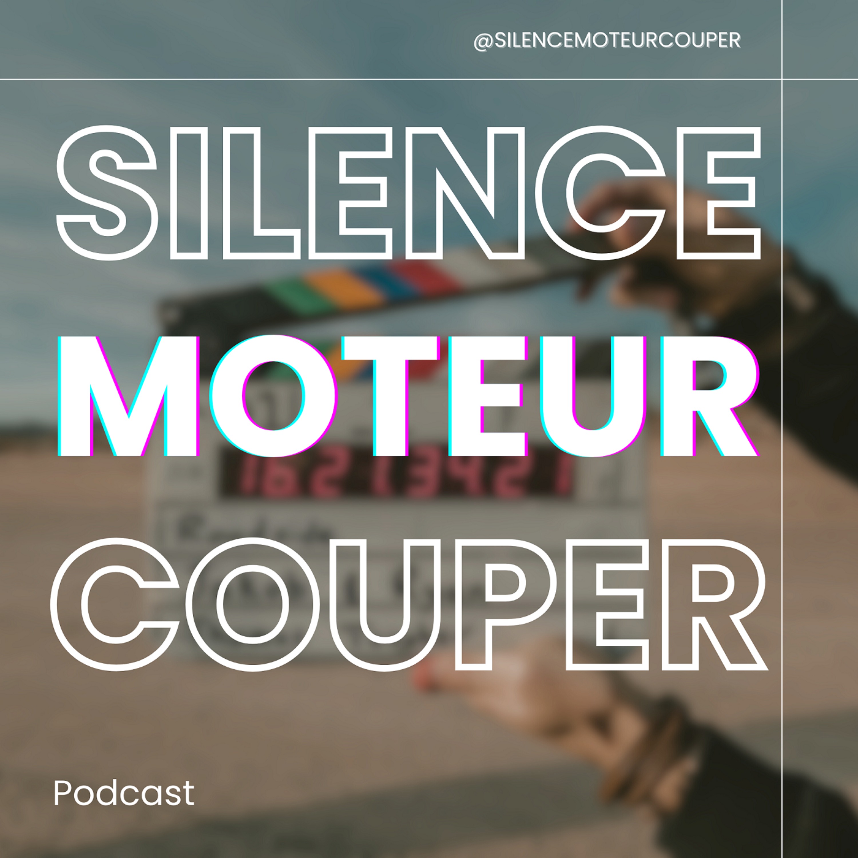 Teaser Silence Moteur... Coupez ! episode artwork