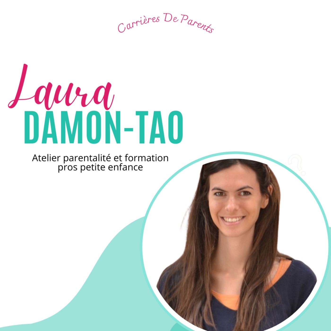 212. Laura Damon-Tao - Et les émotions du parent, dans tout ça ?