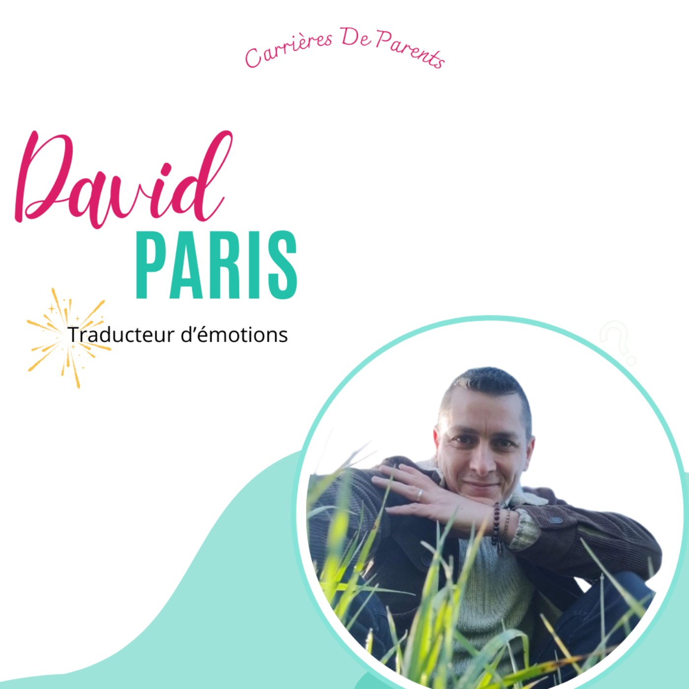 214. David Paris - Apprenez à écouter votre enfant intérieur