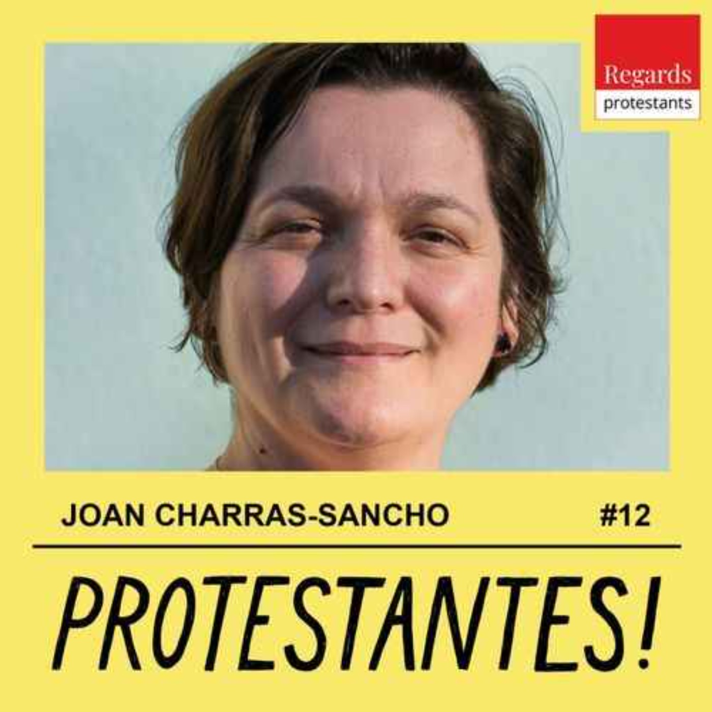 Protestantes ! : L’engagement féministe et inclusif de JOAN CHARRAS-SANCHO