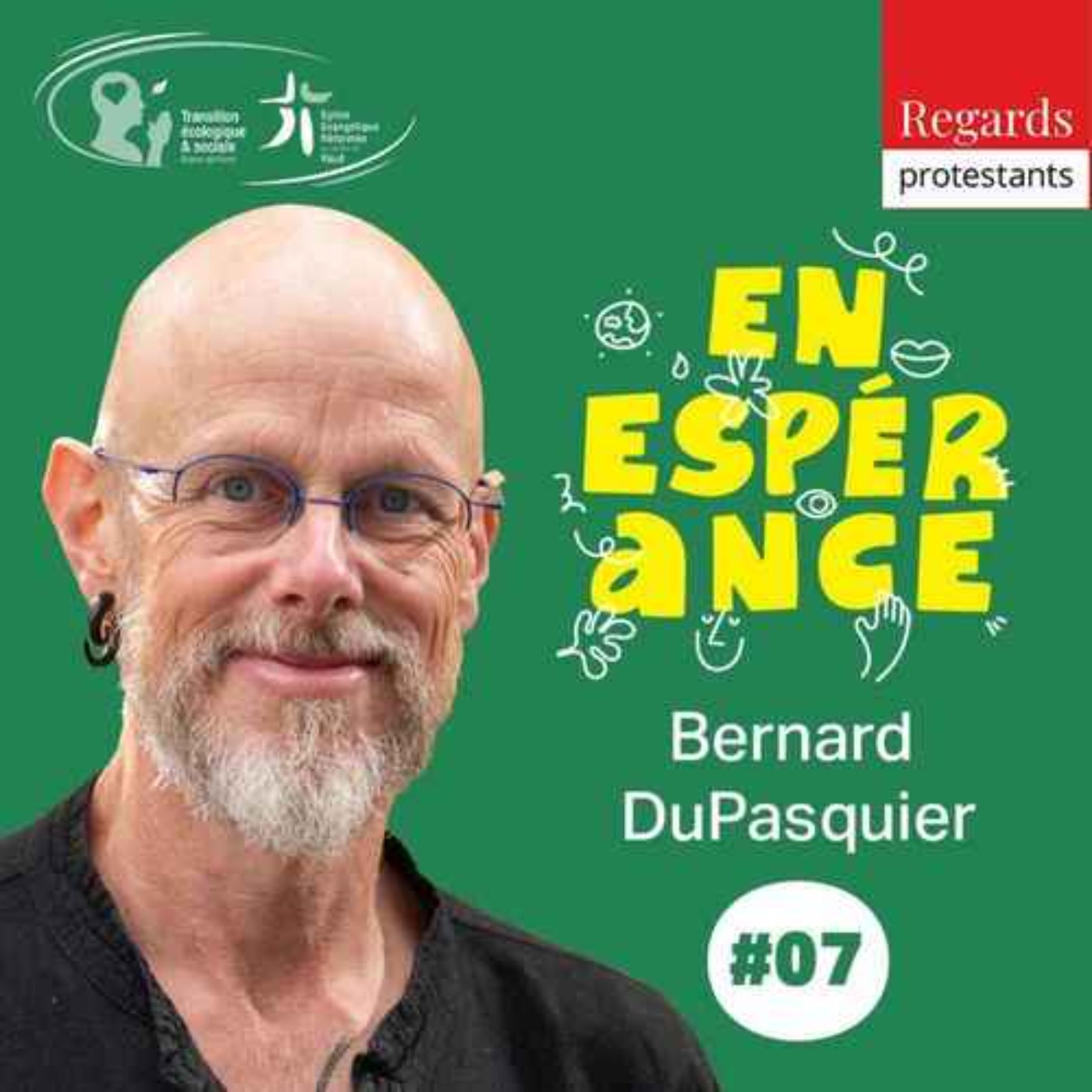 En Espérance : « De Calvin à Merlin » : le récit d’une transformation personnelle - avec BERNARD DUPASQUIER episode artwork