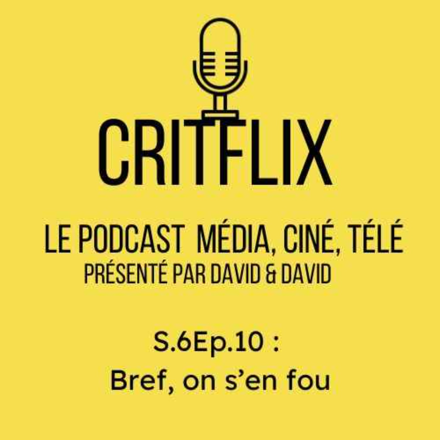 Critflix : Le Podcast média ciné télé
