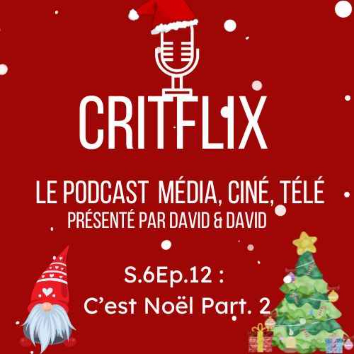 Critflix : Le Podcast média ciné télé