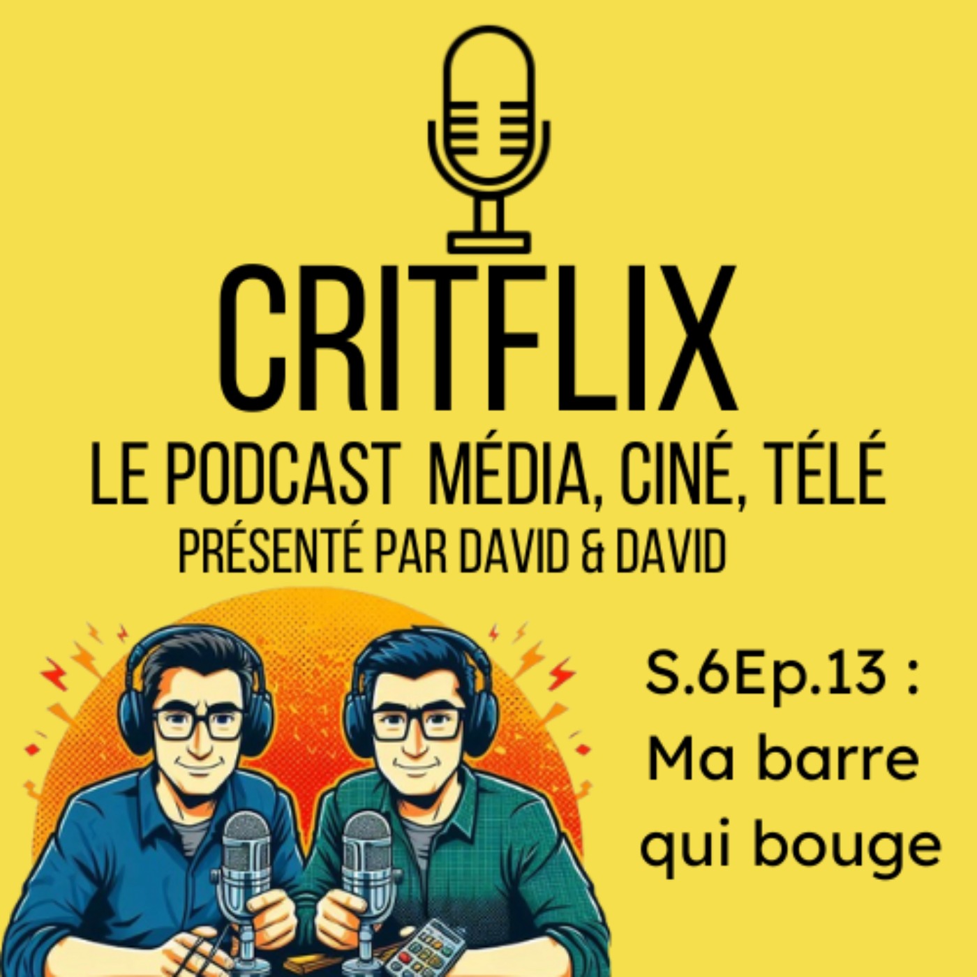 Critflix : Le Podcast média ciné télé