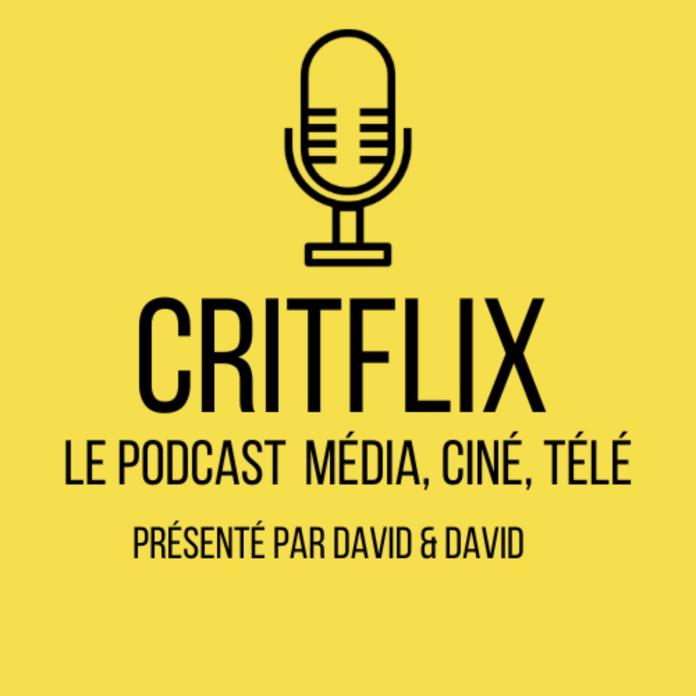 Critflix : Le Podcast média ciné télé