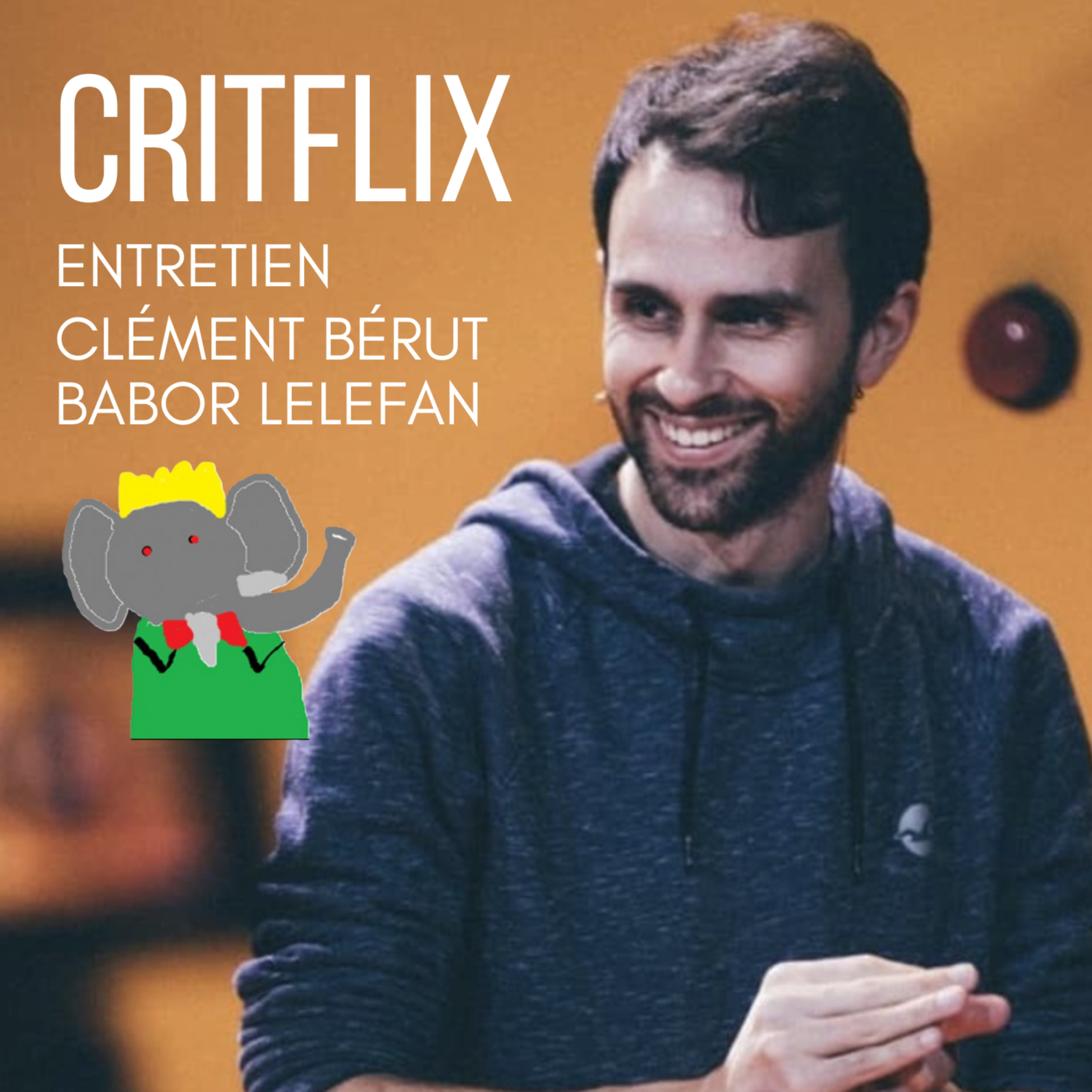 Entretetien : Clément bérut AKA Babor Lelefan