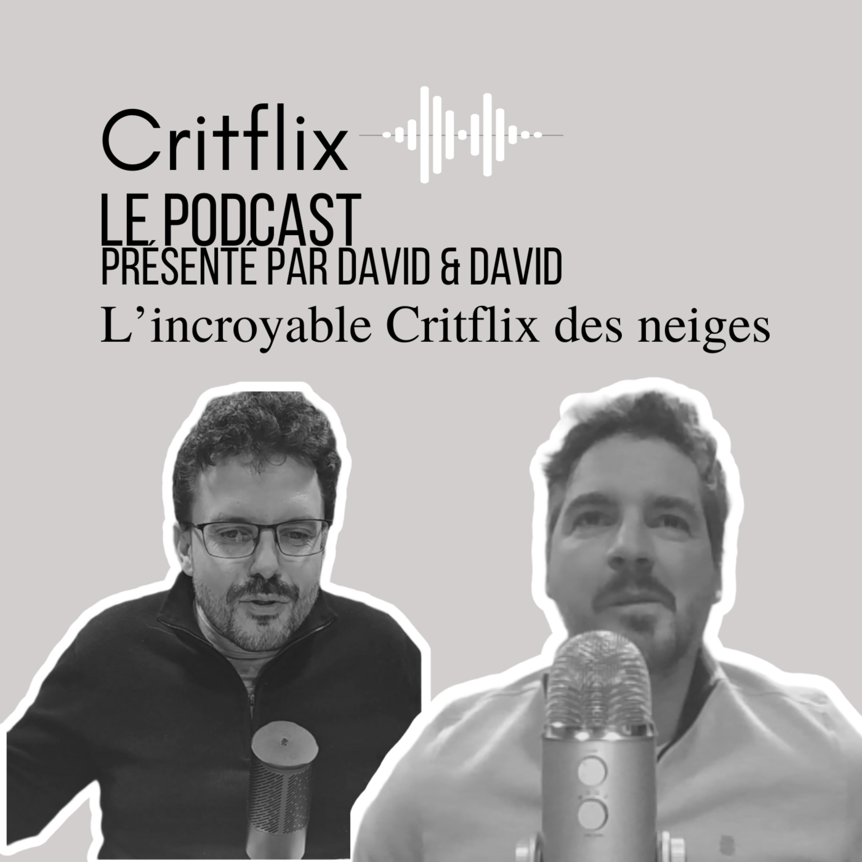 Critflix : Le Podcast média ciné télé