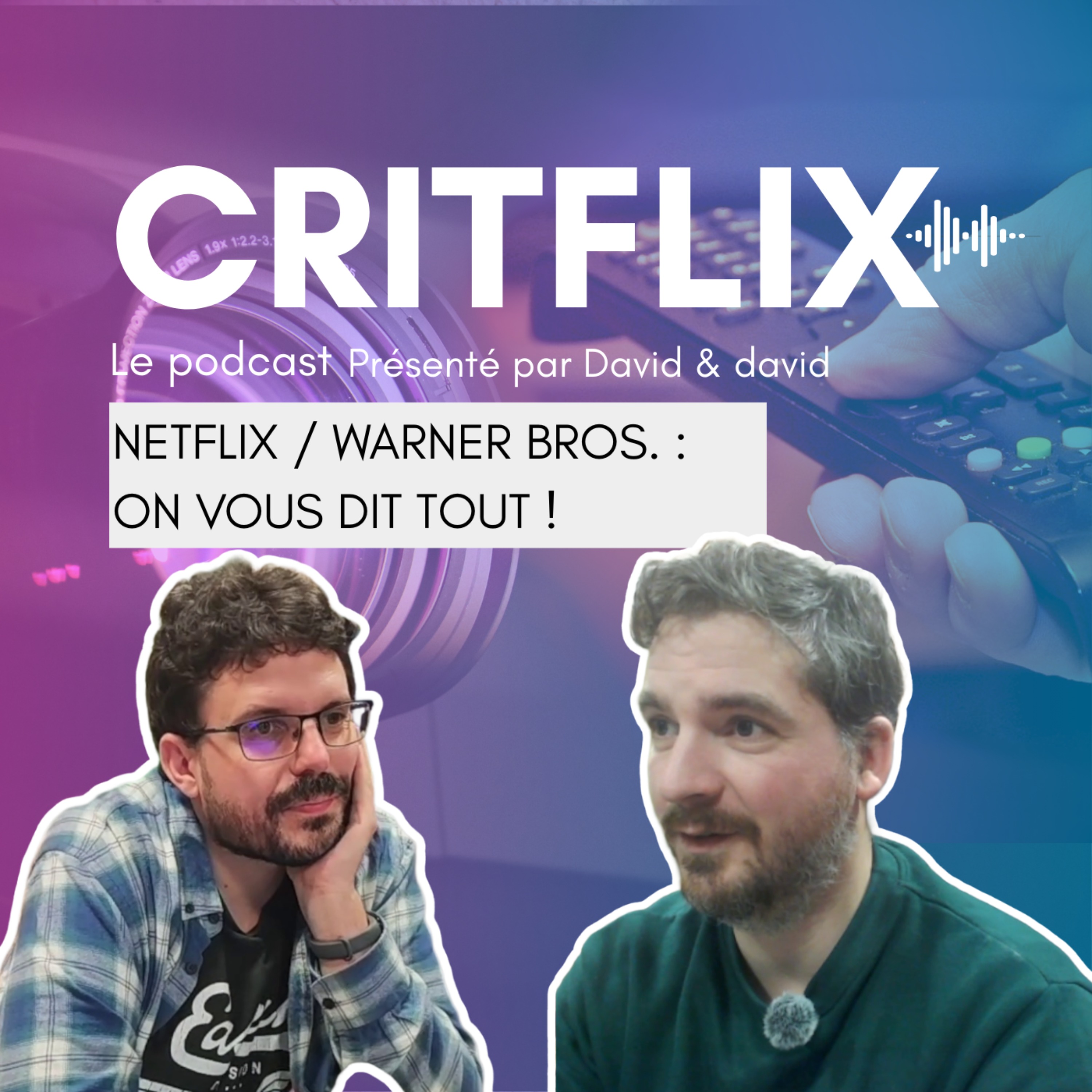 Critflix : Le Podcast média ciné télé