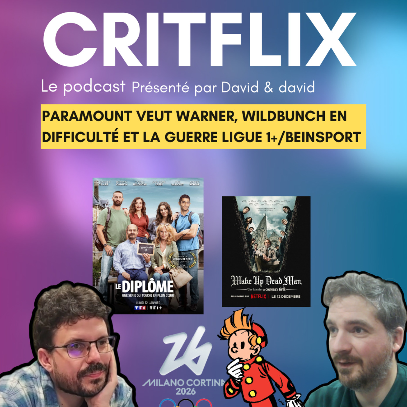 Paramount veut warner, Wildbunch en difficulté et la guerre ligue 1+/Beinsport