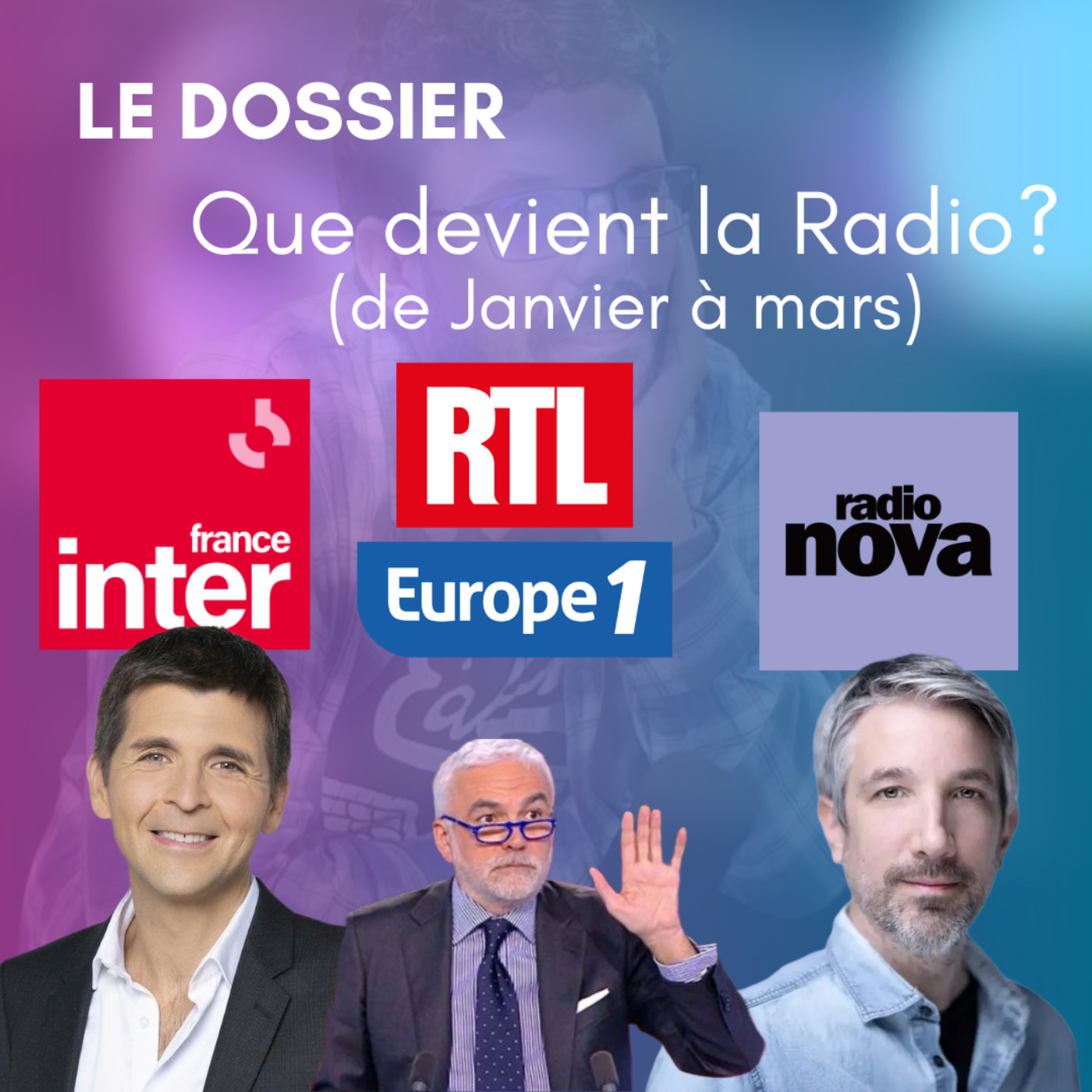 Que devient la Radio ? (de Janvier à Mars)