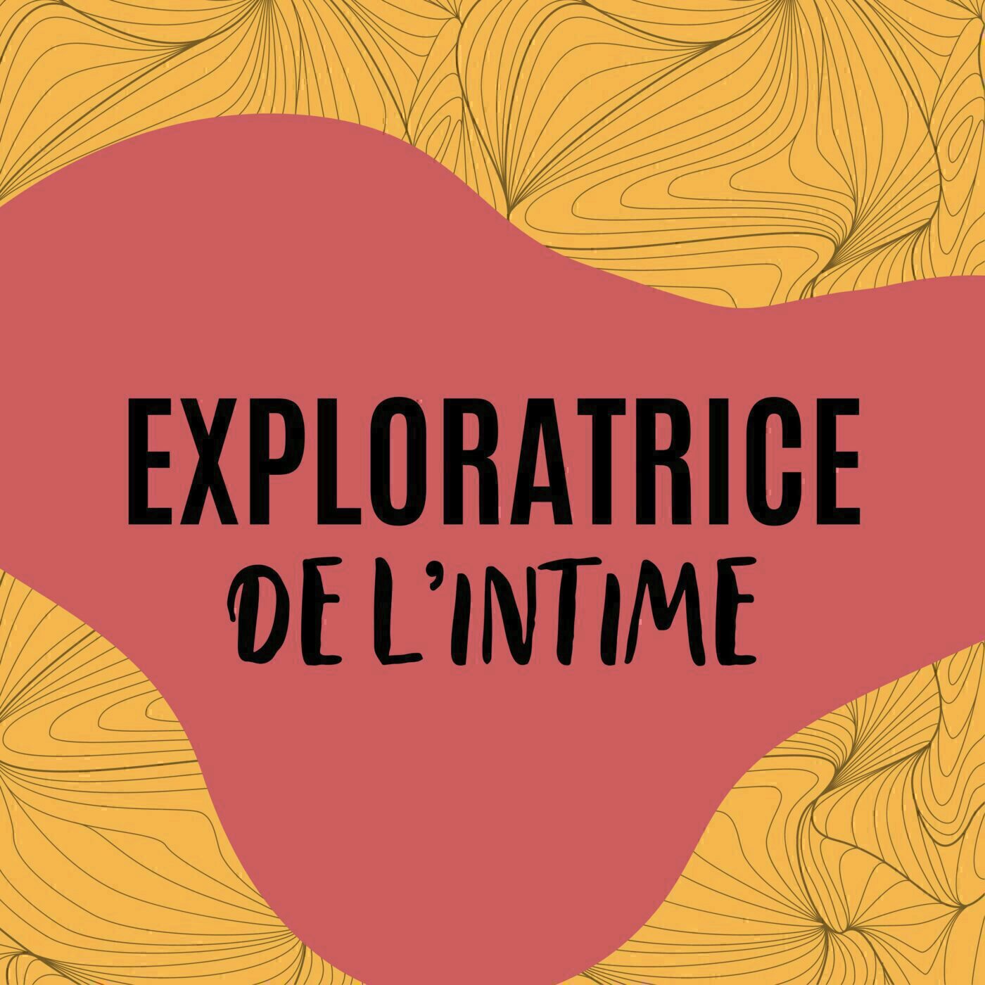 Exploratrice de l\'intime