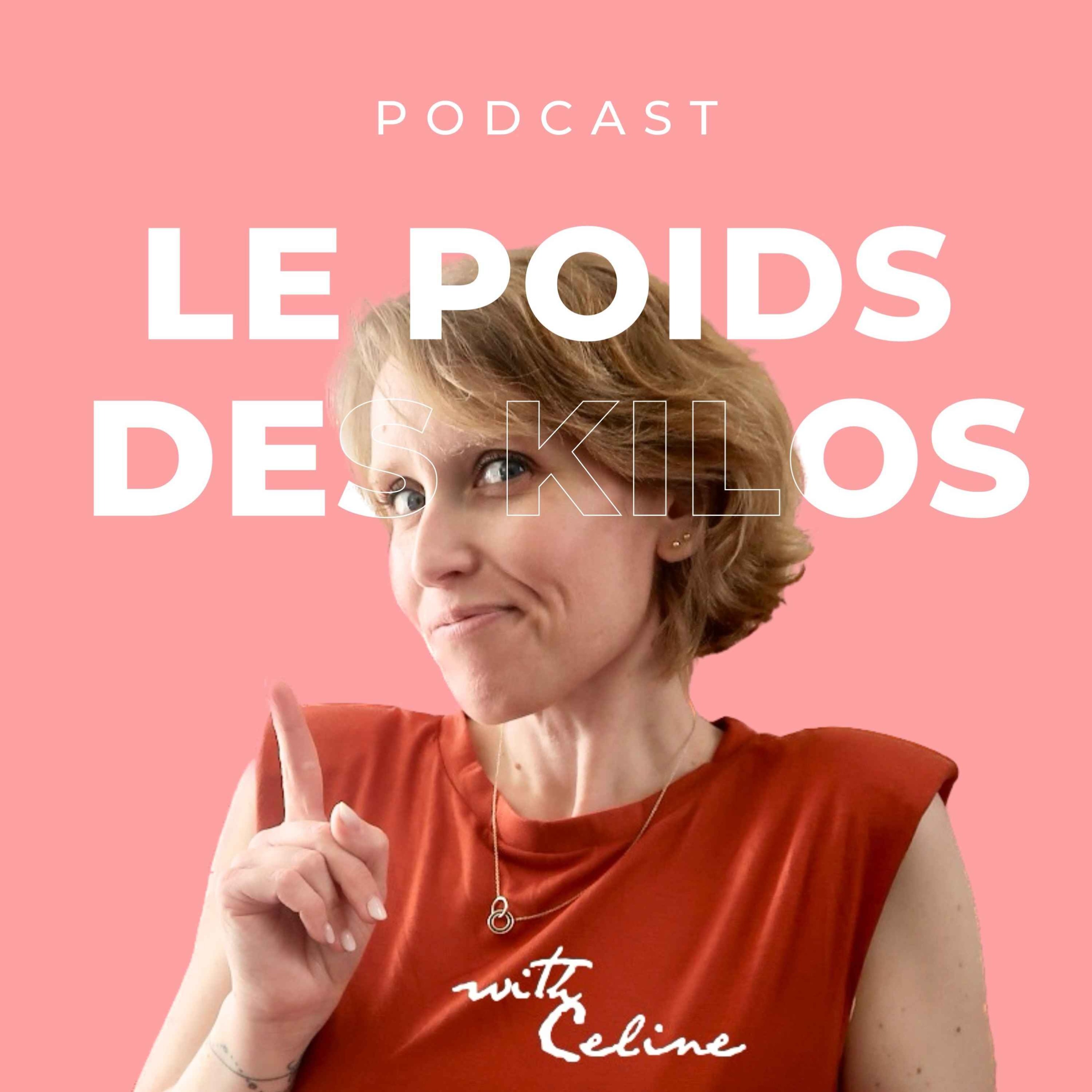 Ep 9. Ensemble face aux kilos : un combat commun depuis l’enfance, avec Elise Maigrot