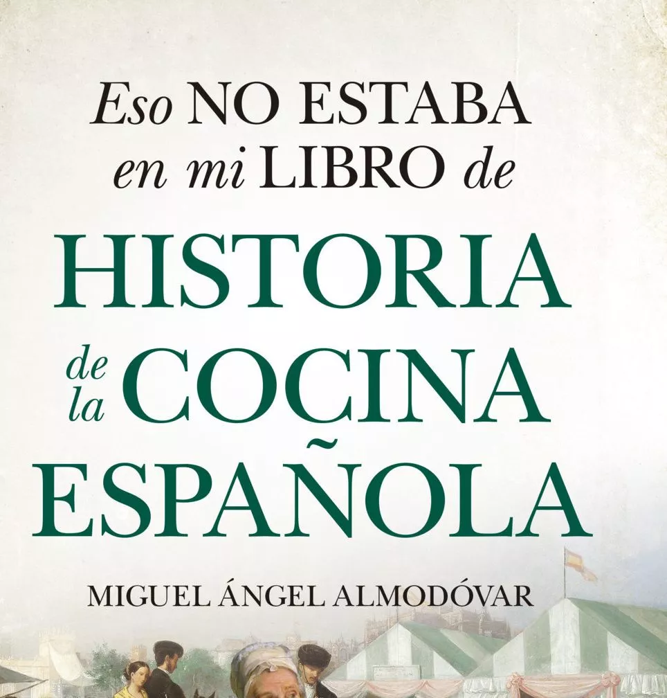 Eso no estaba en mi libro de historia de la cocina española - Miguel Ángel Almodóvar episode artwork