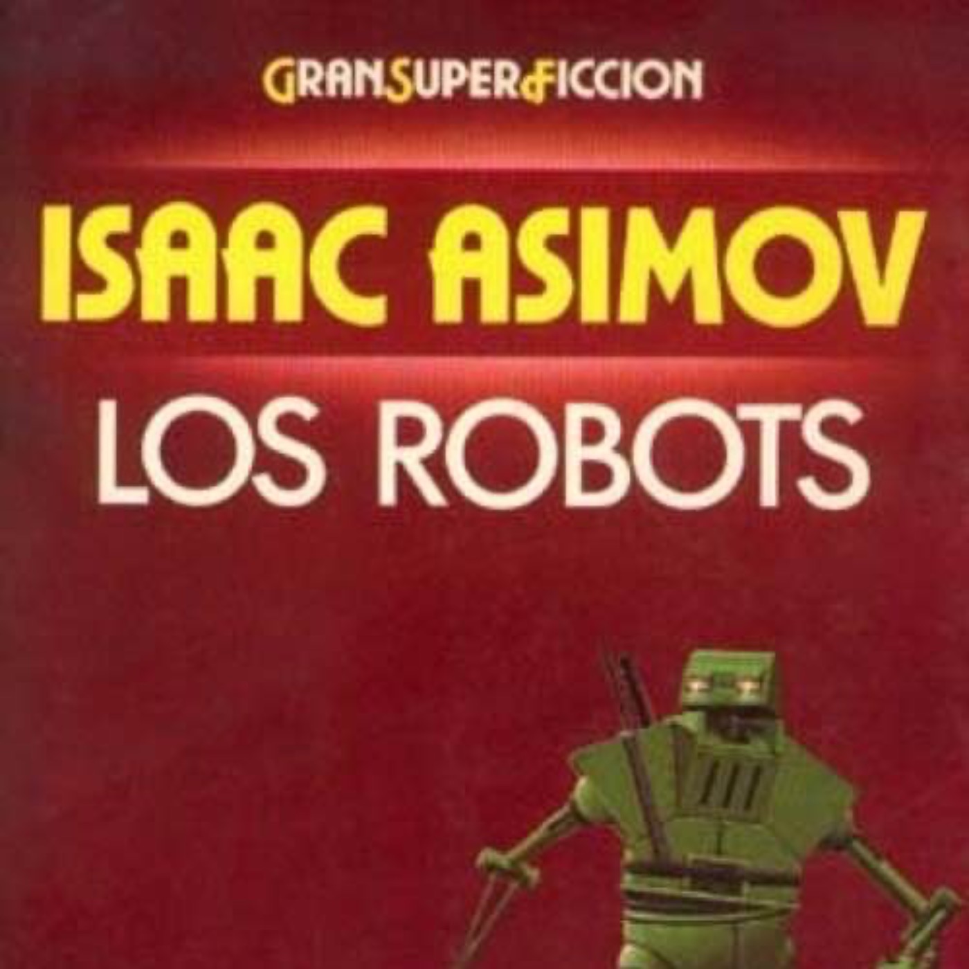 Isaac Asimov - Leyes de la Robótica - Círculo Vicioso episode artwork
