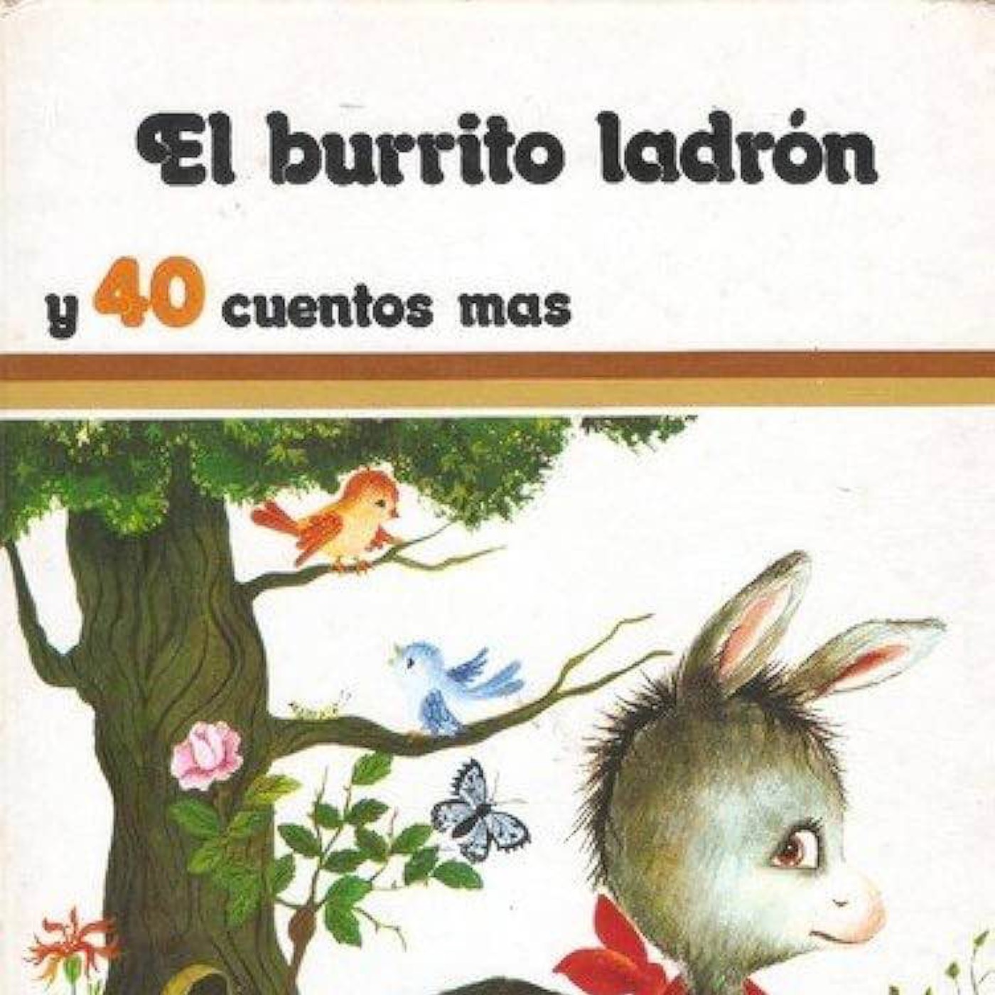 El burrito ladrón y 40 cuentos mas episode artwork