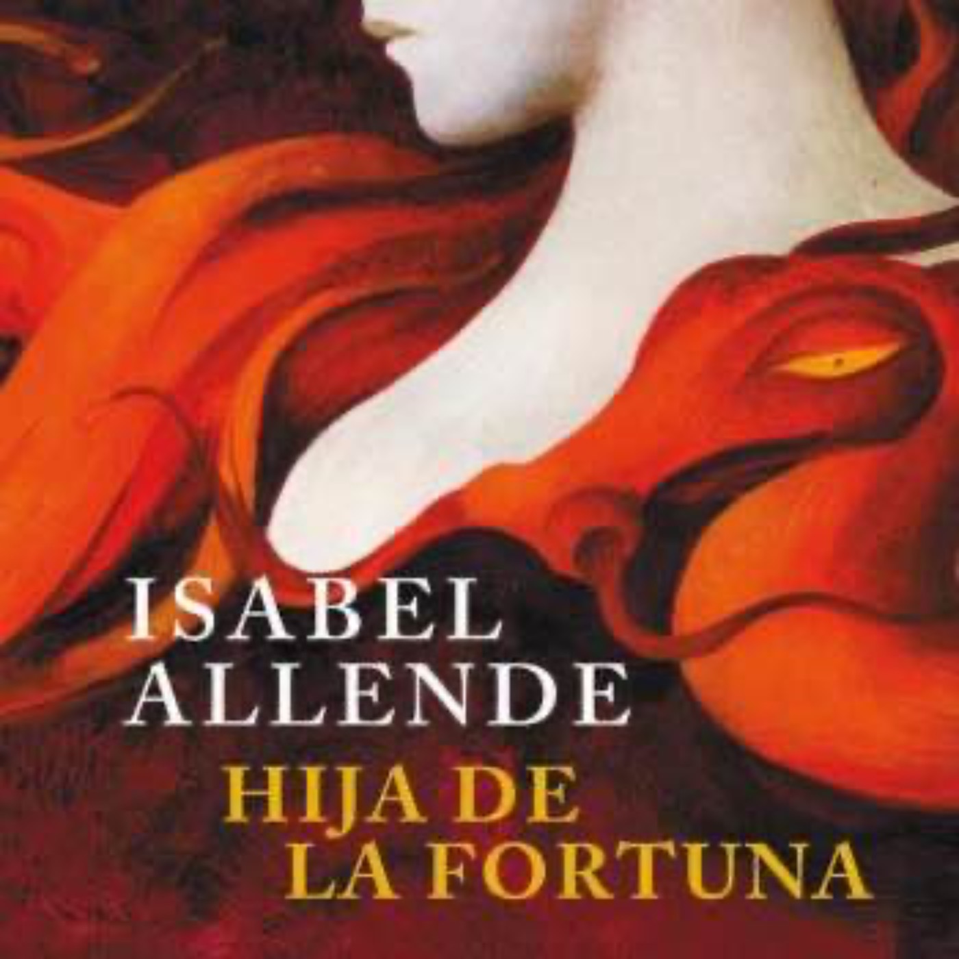 Hija de la Fortuna - Isabel Allende episode artwork