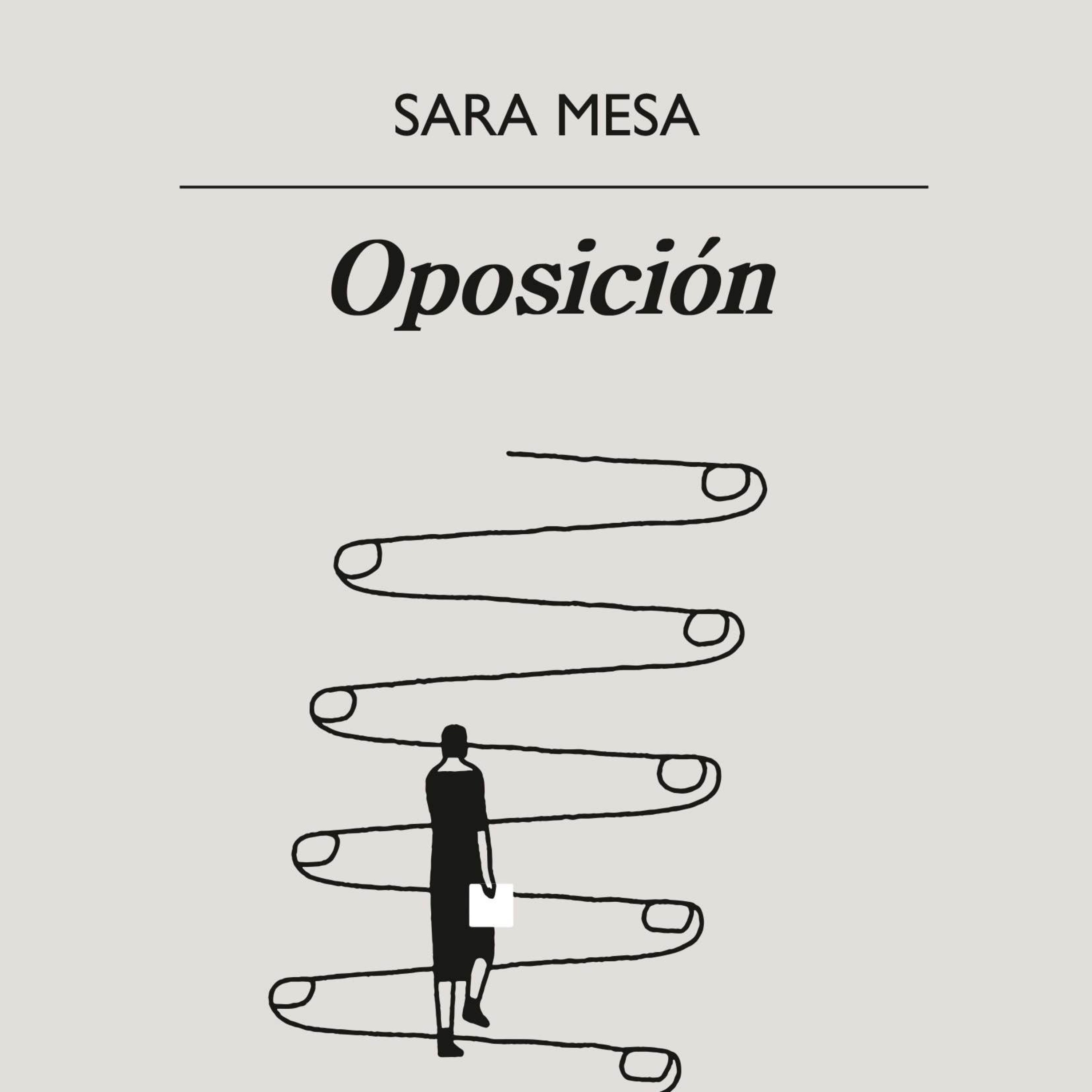 La oposición - Sara Mesa episode artwork