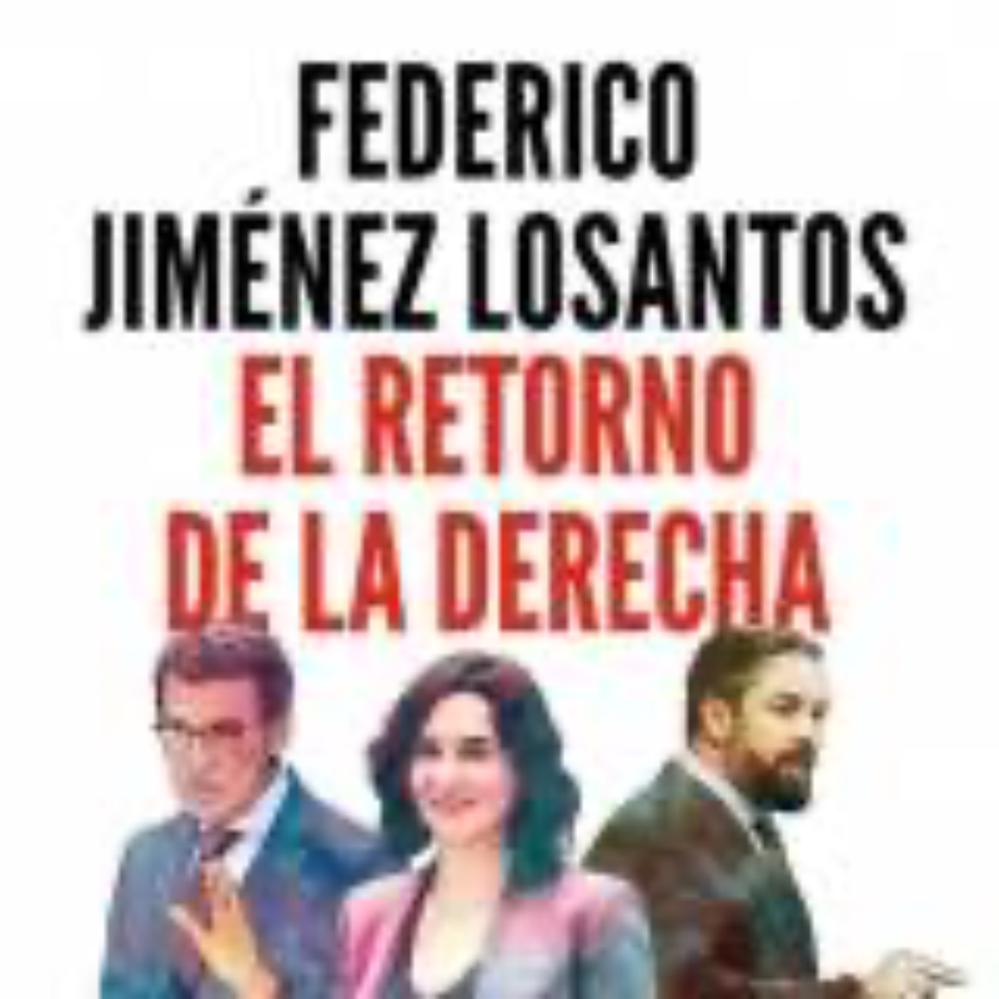 El retorno de la derecha