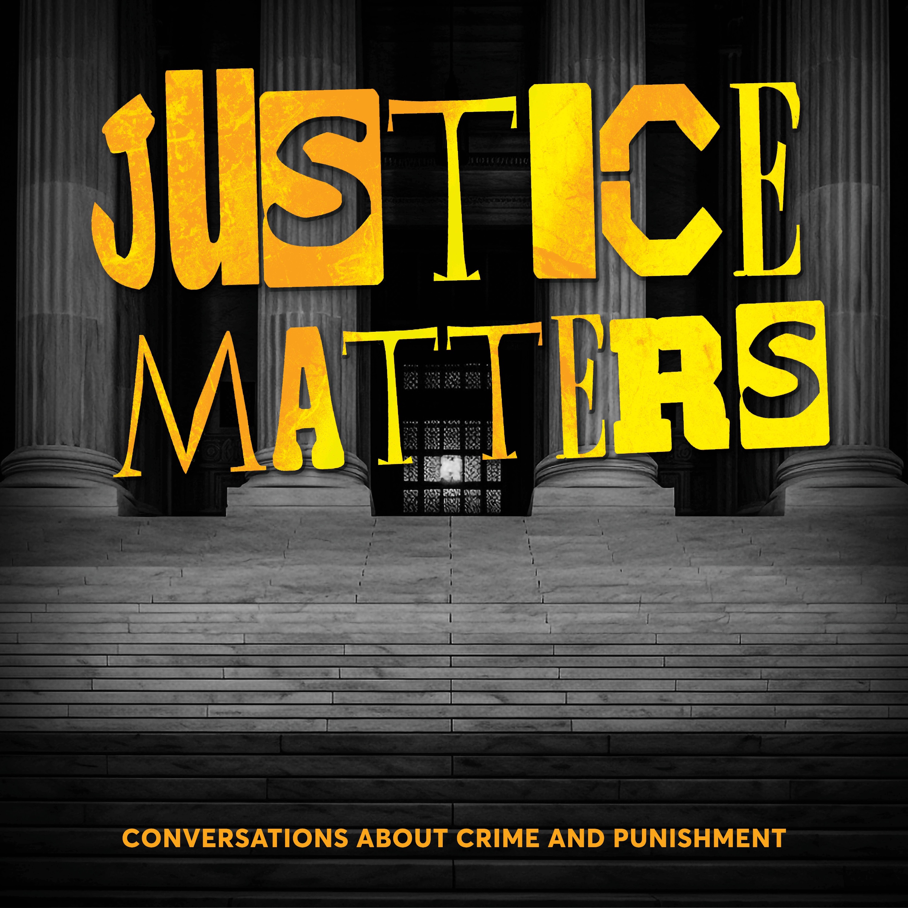 cover art for The Gangland War Pt 2 | Episode 22 | Justice Matters Podcast