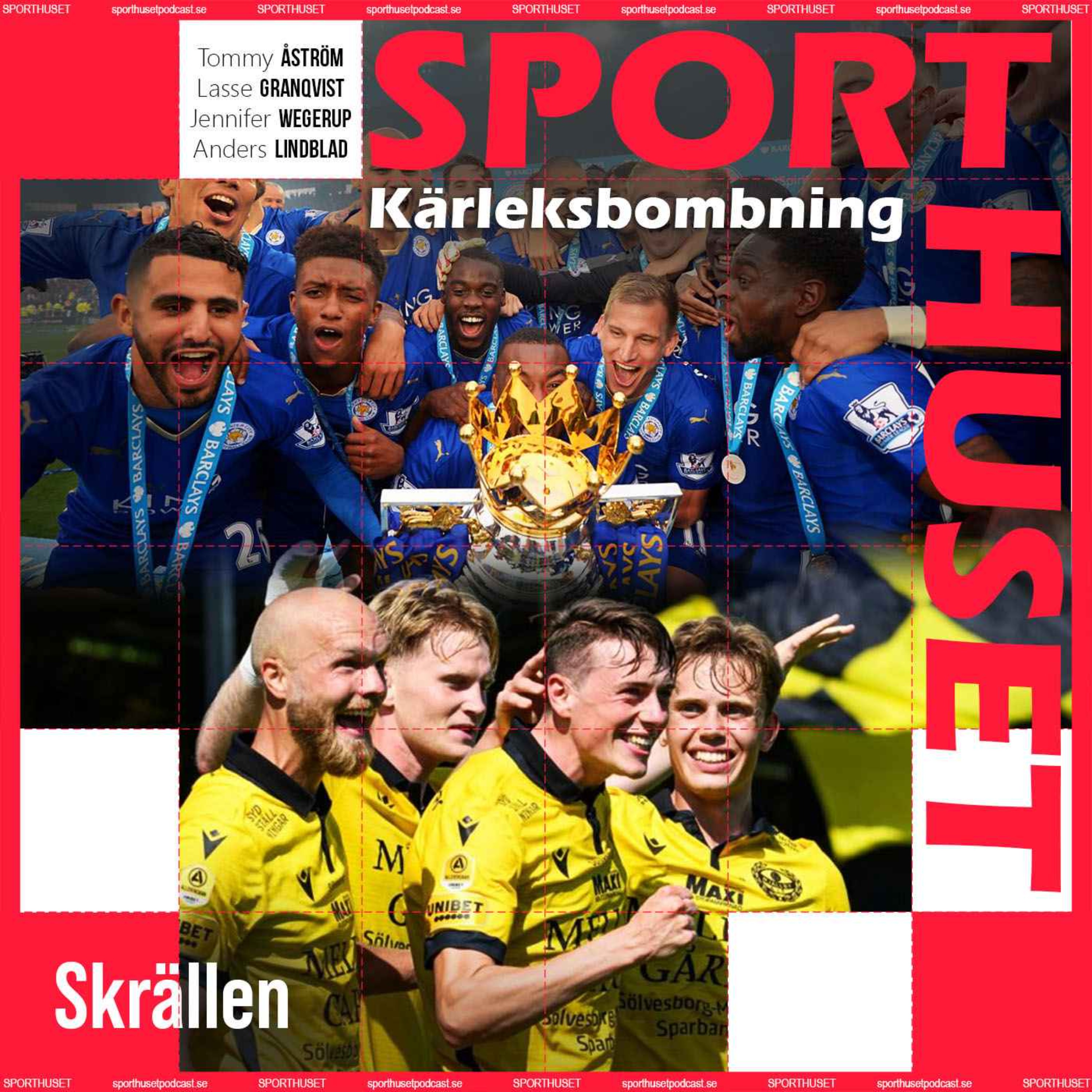 Kärleksbombning - Skrällen