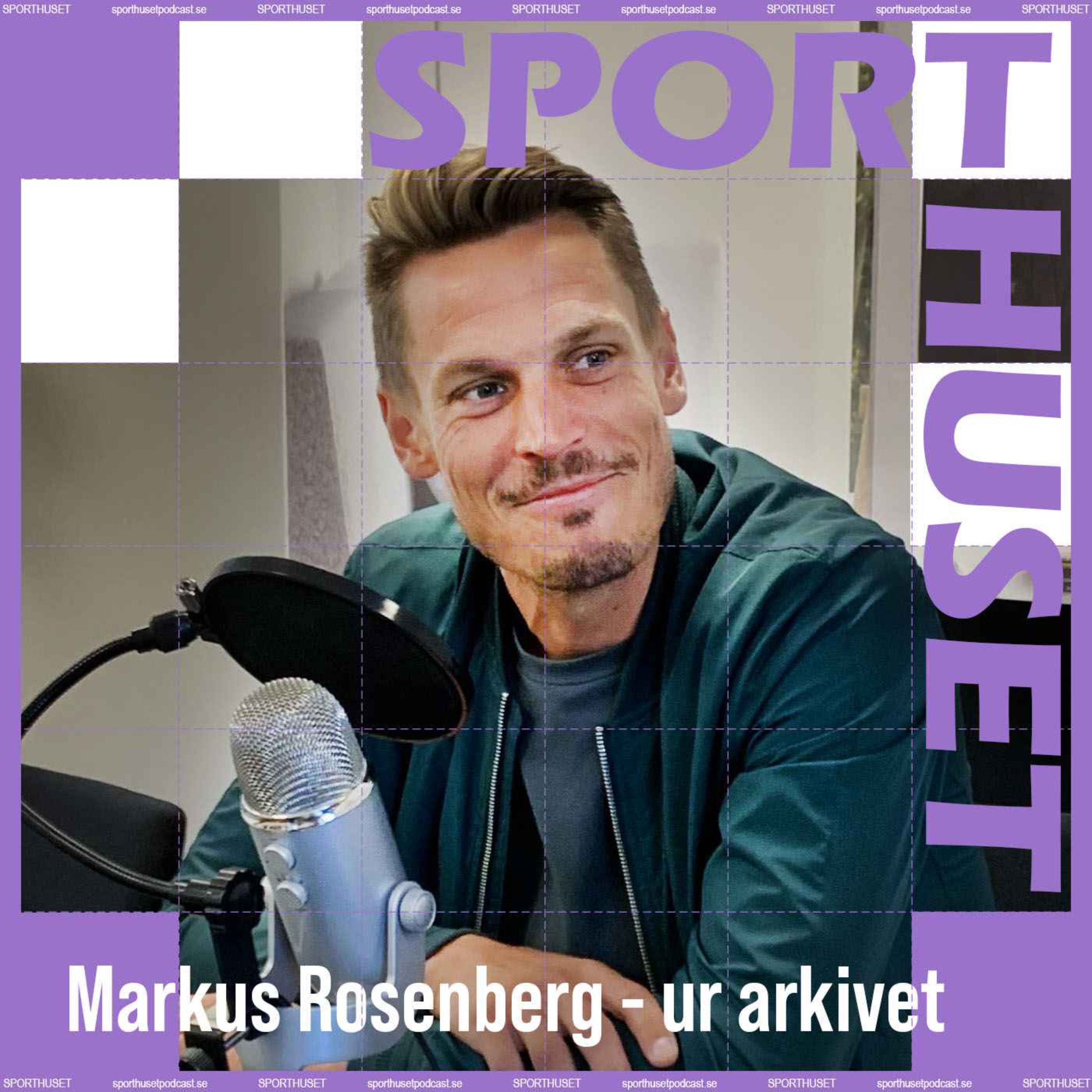 Markus Rosenberg - ur arkivet