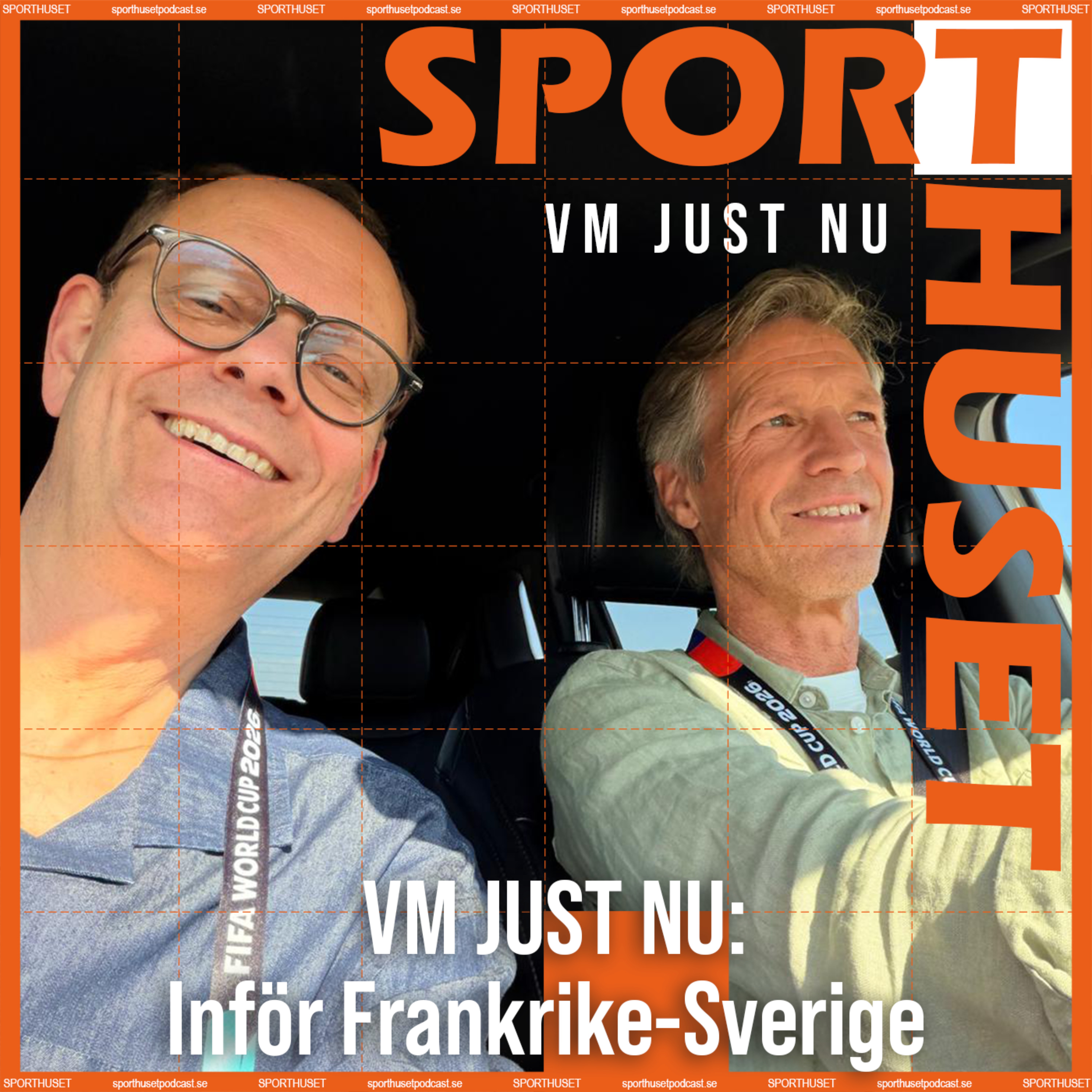 VM JUST NU: Inför Frankrike-Sverige episode artwork