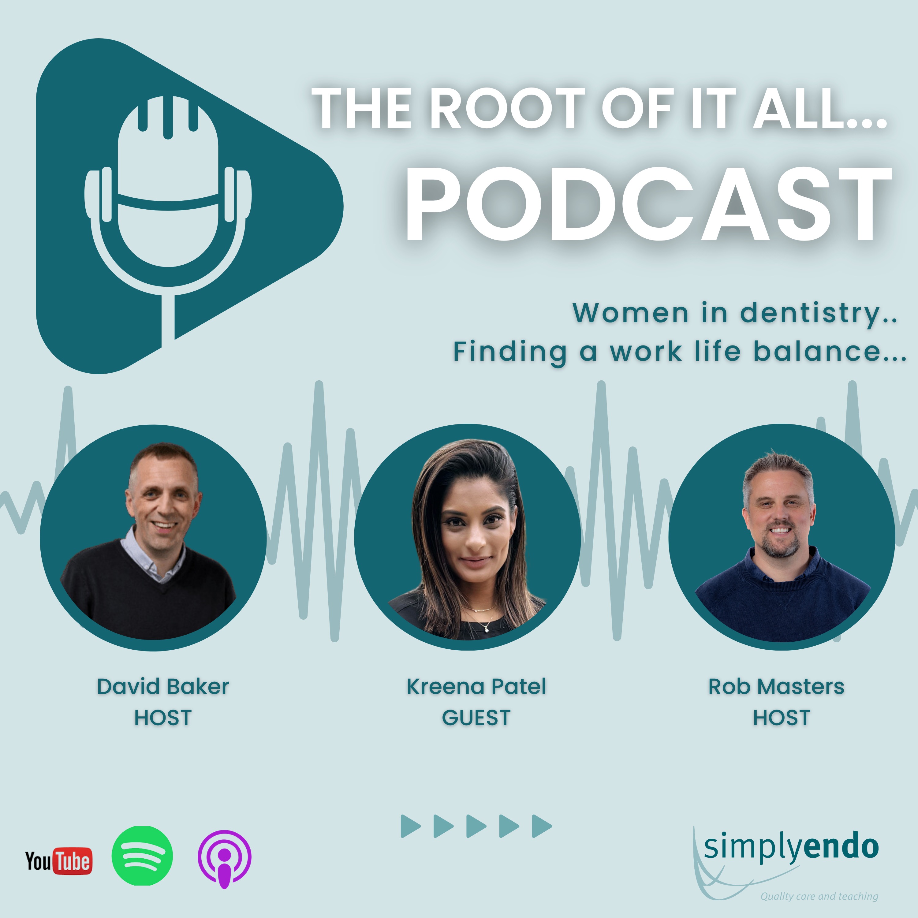 Women in Dentistry  – Building Trust, One Canal at a Time – with Dr. Kreena Patel