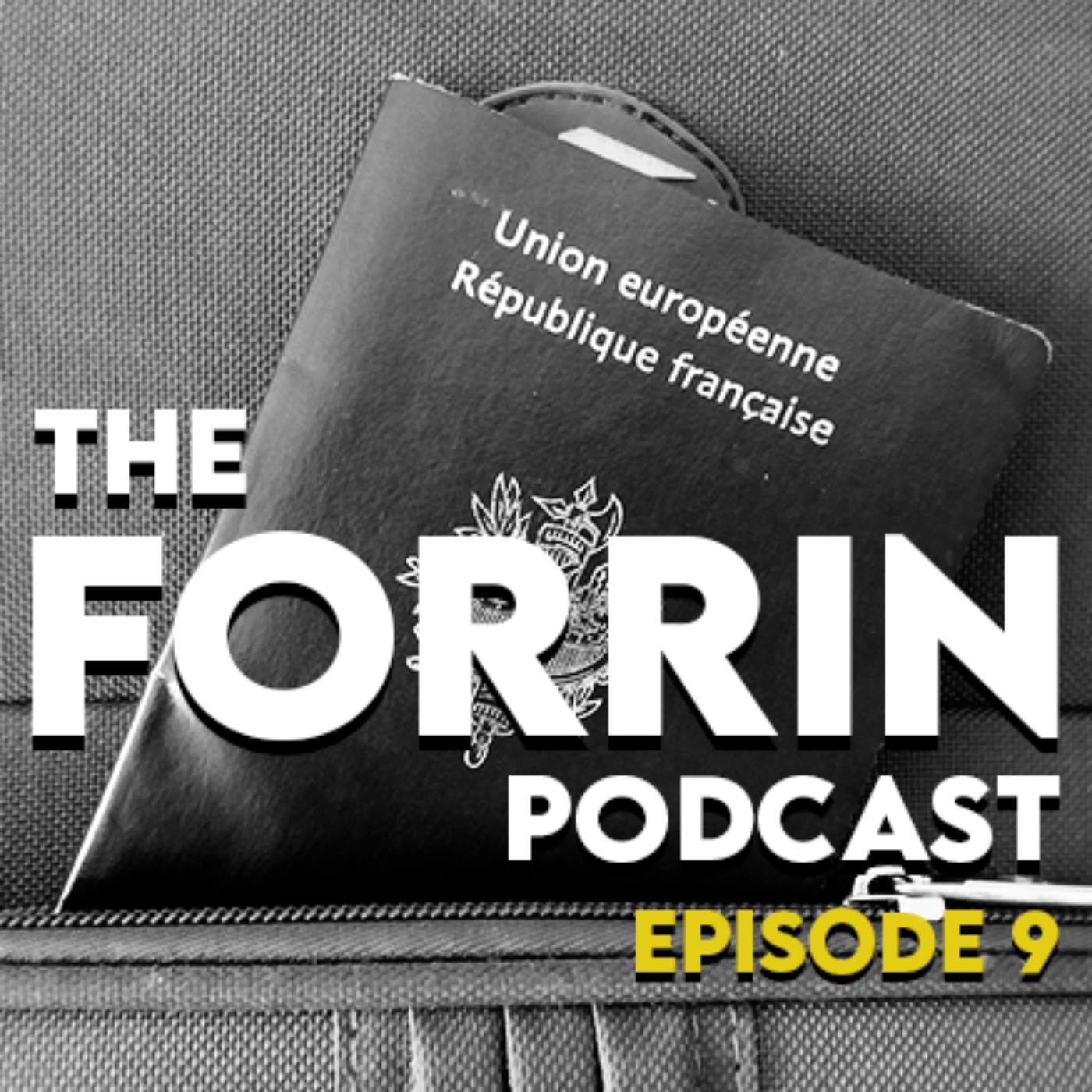 The Forrin Podcast